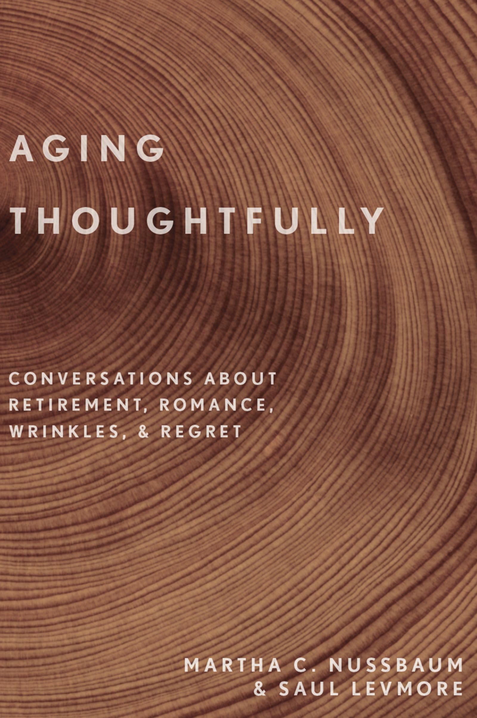 Aging Thoughtfully: Conversations about Reti- 9780190600235, hardcover, Nussbaum