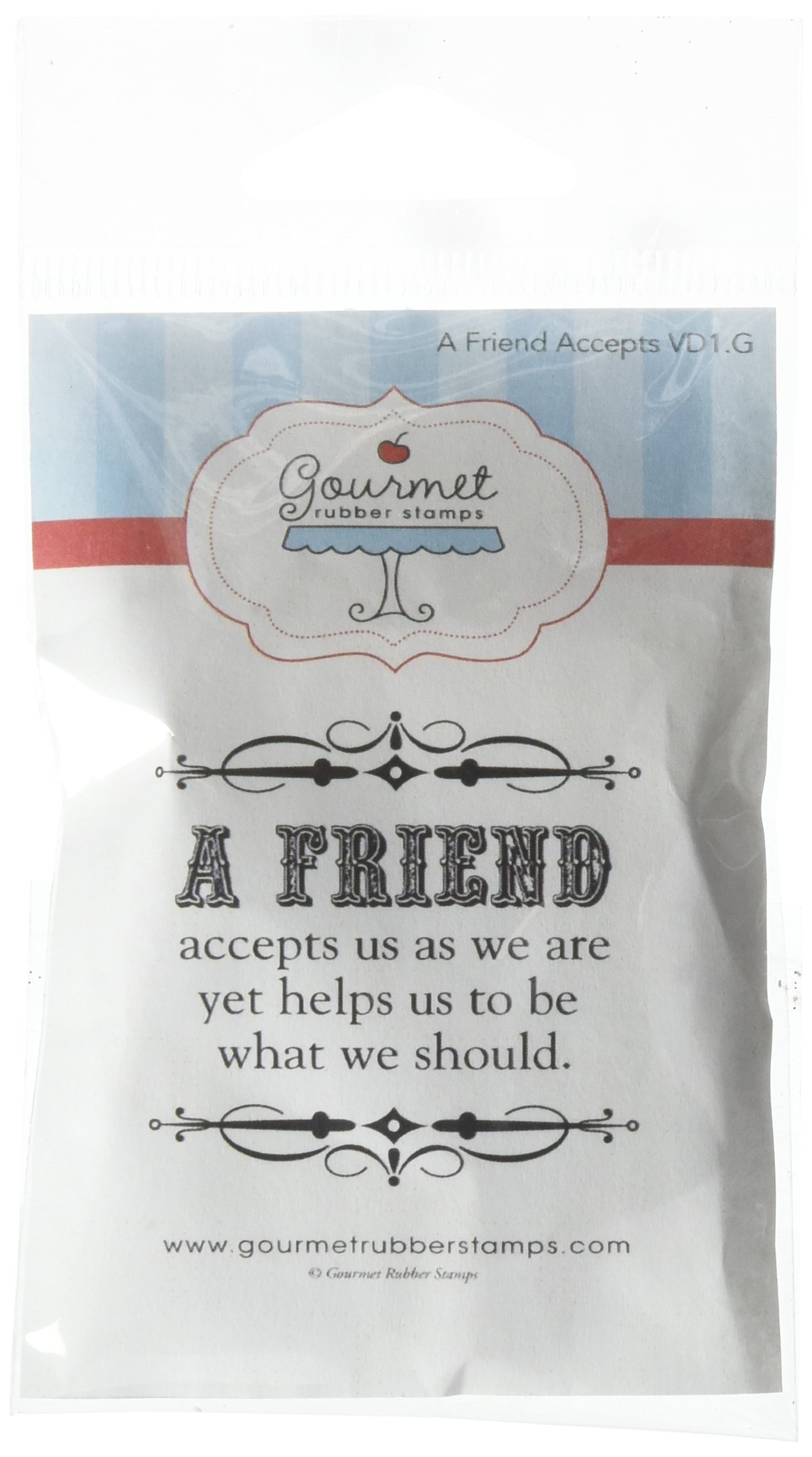 Gourmet Rubber Stamps A Friend Accepts Us As We Are Cling Stamps, 2.75 x 4.75"