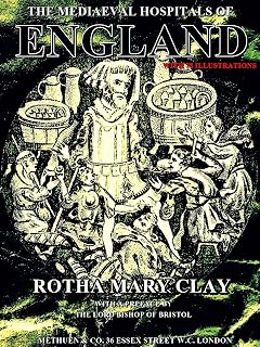 The Mediæval Hospitals of England (Illustratons)