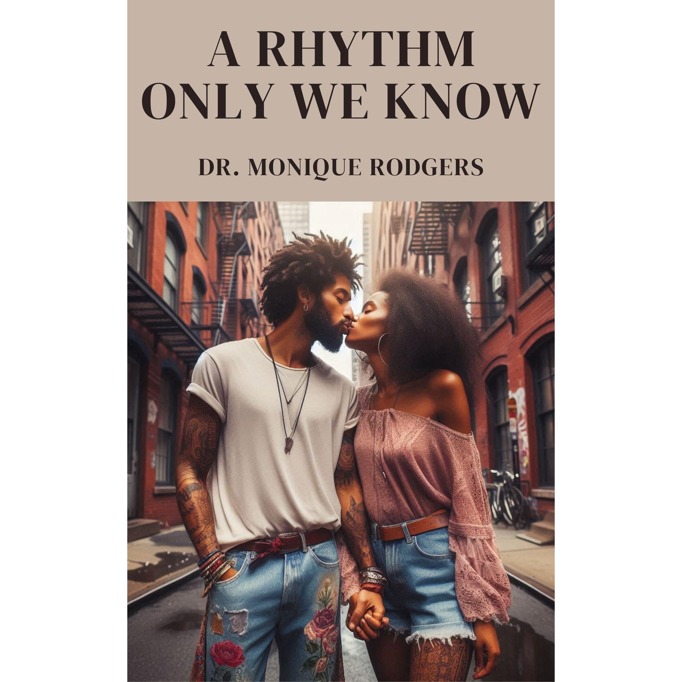 A Rhythm Only We Know