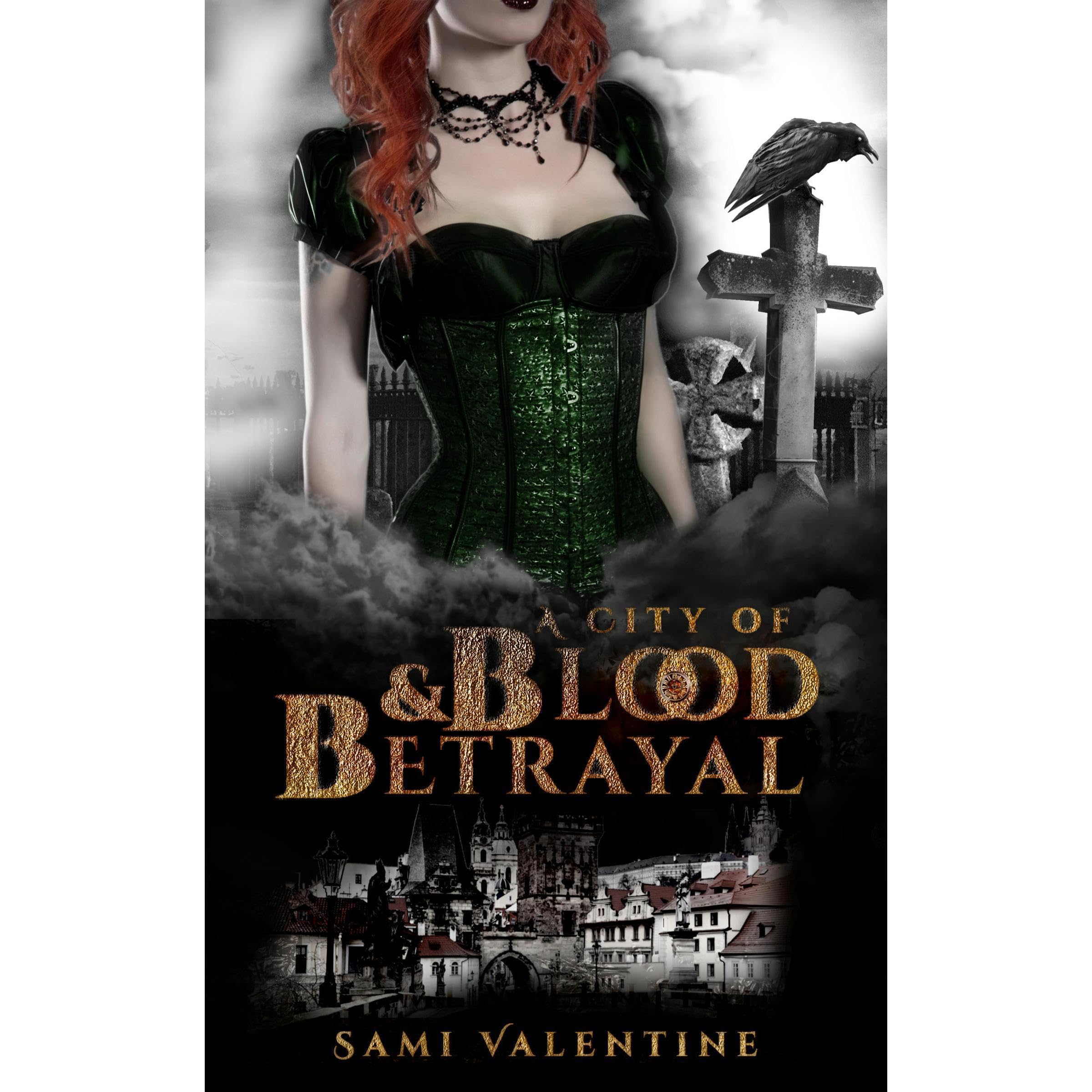 A City of Blood & Betrayal