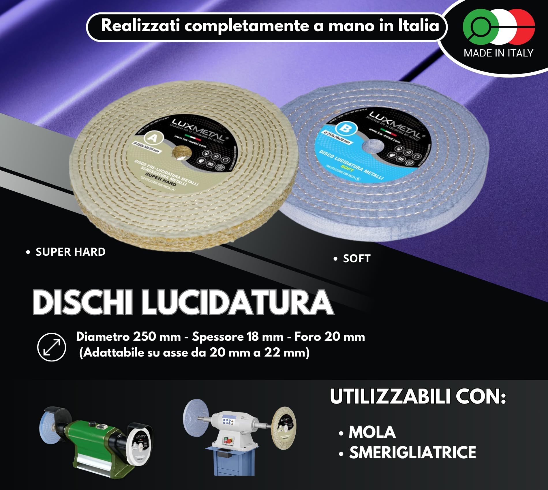 Lux Metal - Kit 2 Disco Lucidante 250 mm e 2 Pasta Abrasiva Lucidante 700 gr - Per Alluminio, Ferro, Acciaio Inox, Bronzo, Marmo - Ruota Lucidatura Metalli Mola Smerigliatrice Feltro