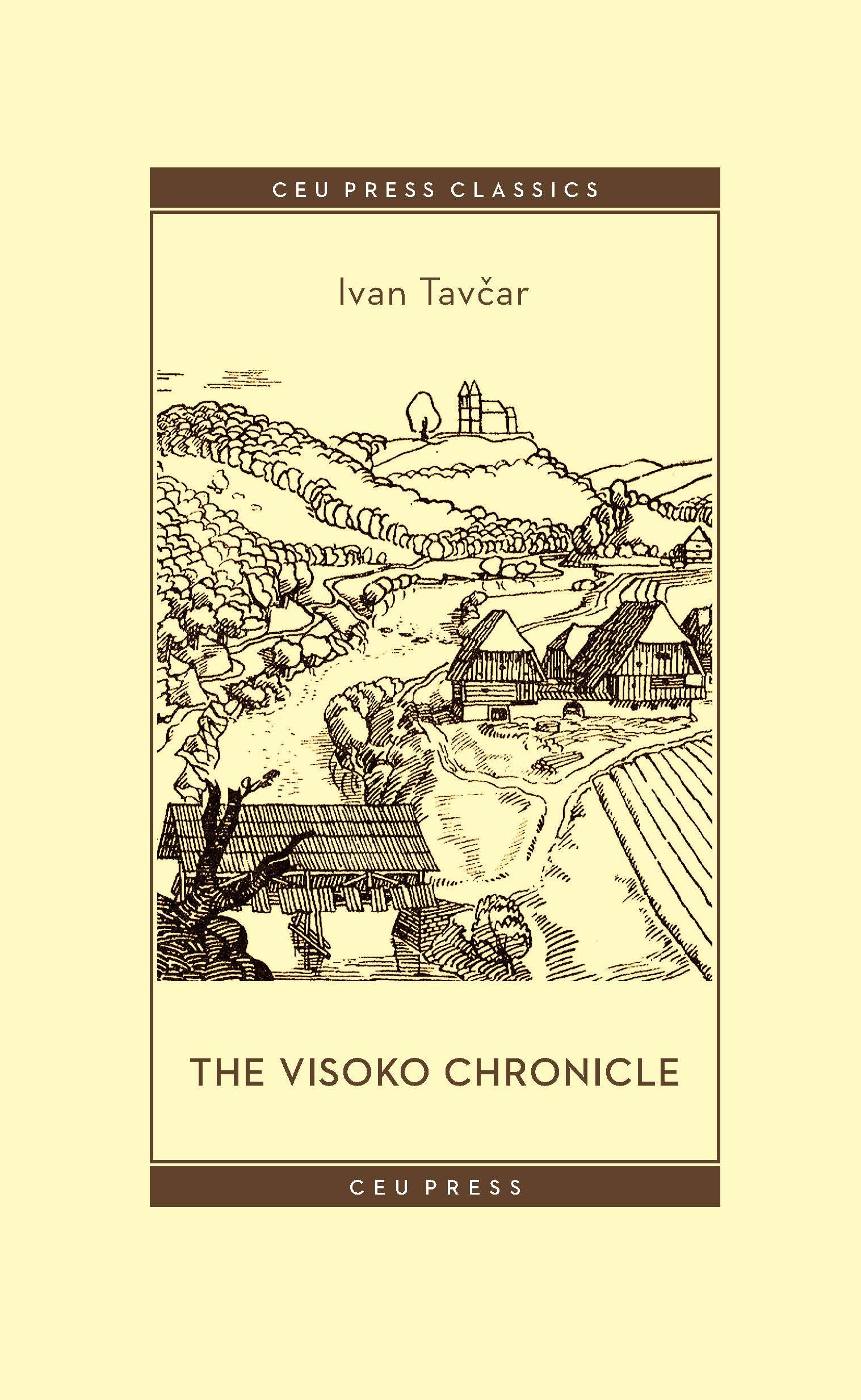 The Visoko Chronicle (CEU Press Classics)