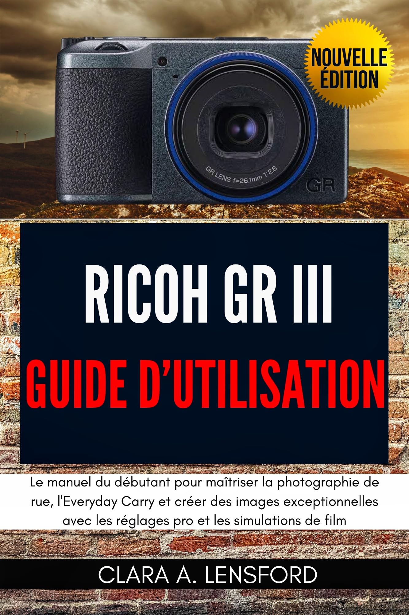 Livre Ricoh GR III réglages pro et mode d'emploi débutant
