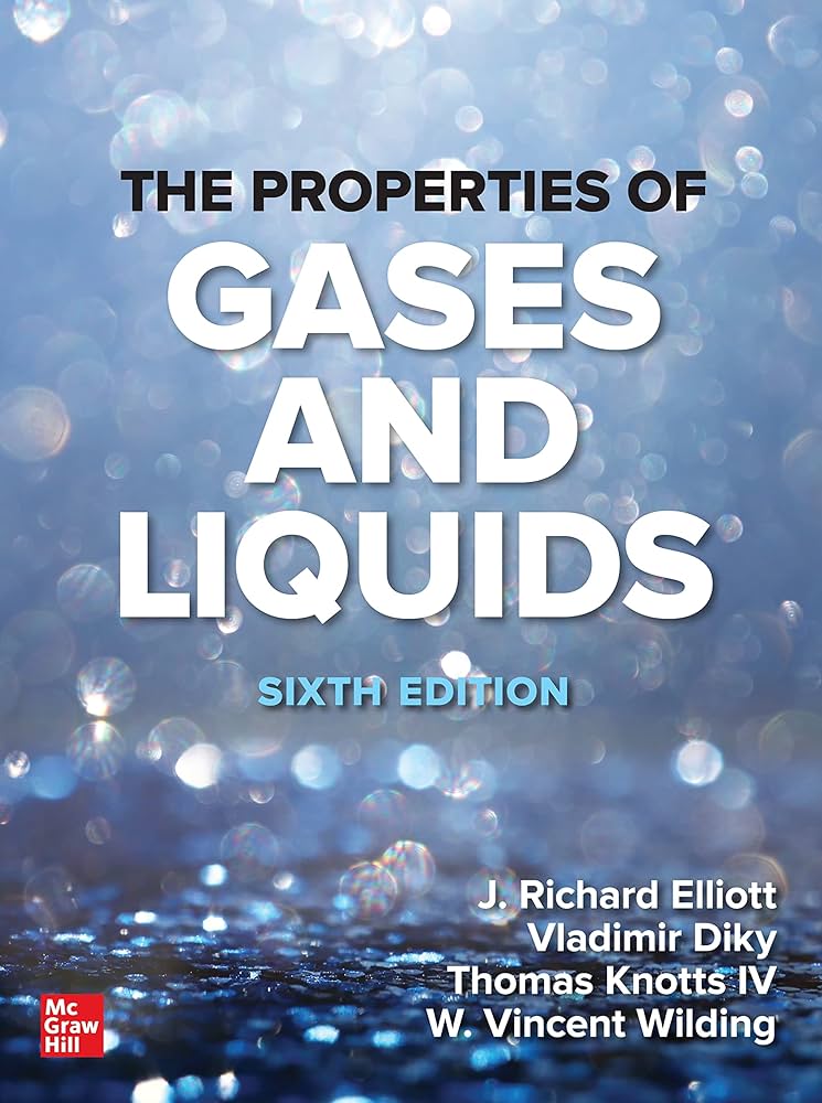 The Properties of Gases and Liquids, Sixth Edition, Elliott, J