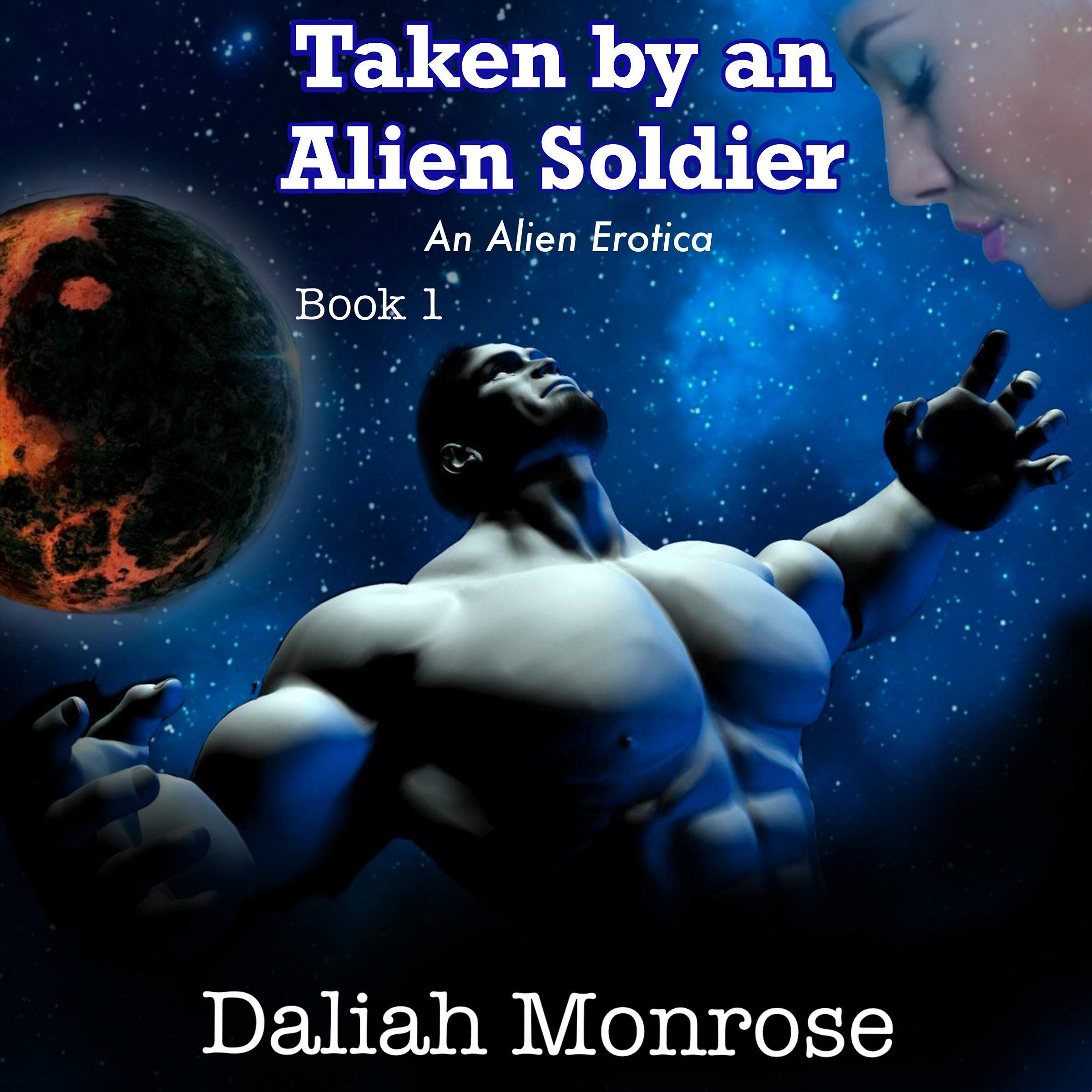 Cover art for Taken by an Alien Soldier: An Alien Erotica