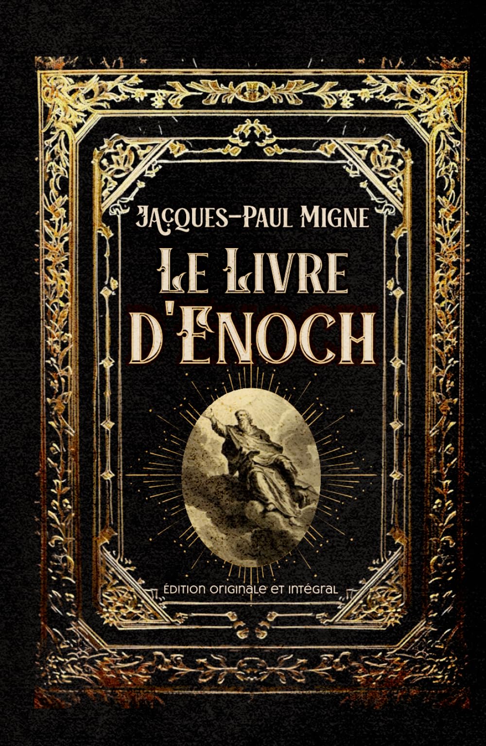 Le Livre d'Enoch Édition originale et intégral