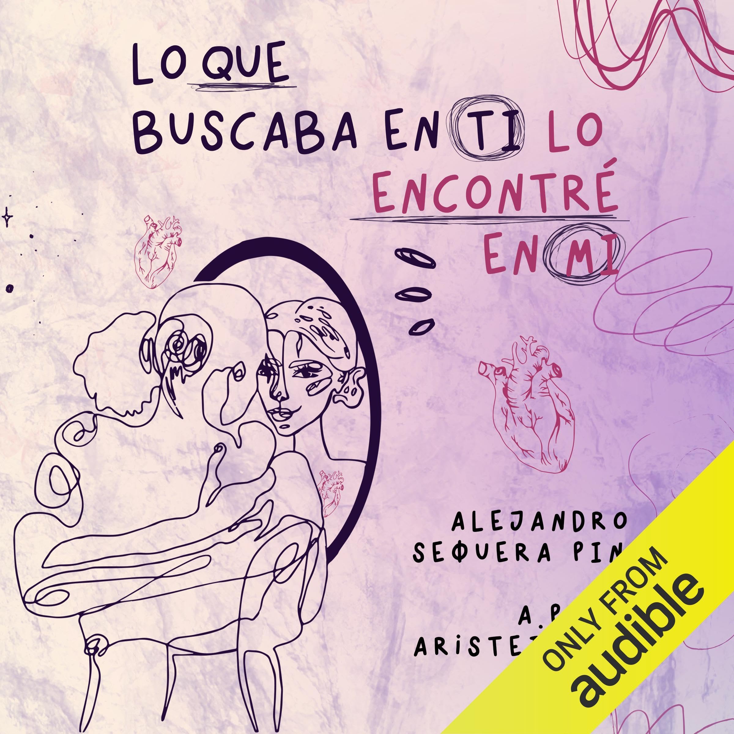 Lo Que Buscaba en Ti [What I Have Been Looking for in You]