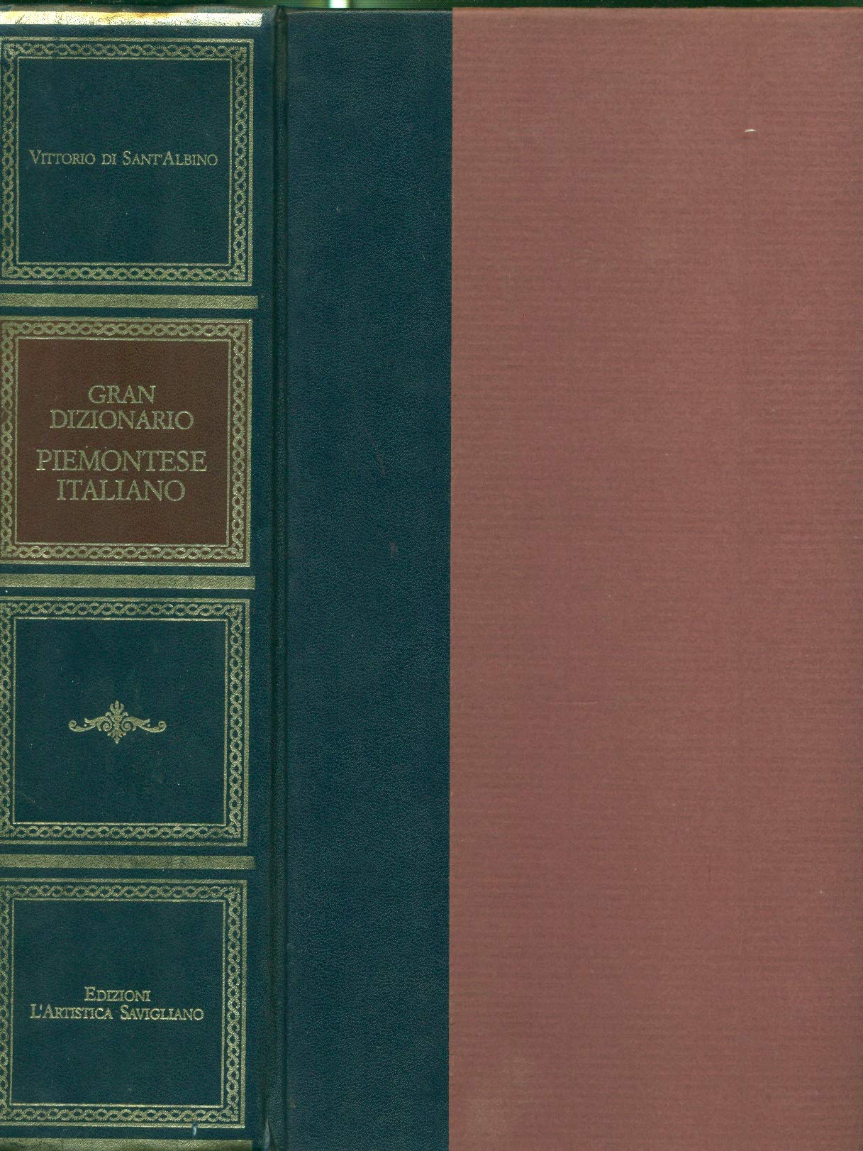 Gran Dizionario Piemontese-Italiano (Rist. Anast. 1859) - 4
