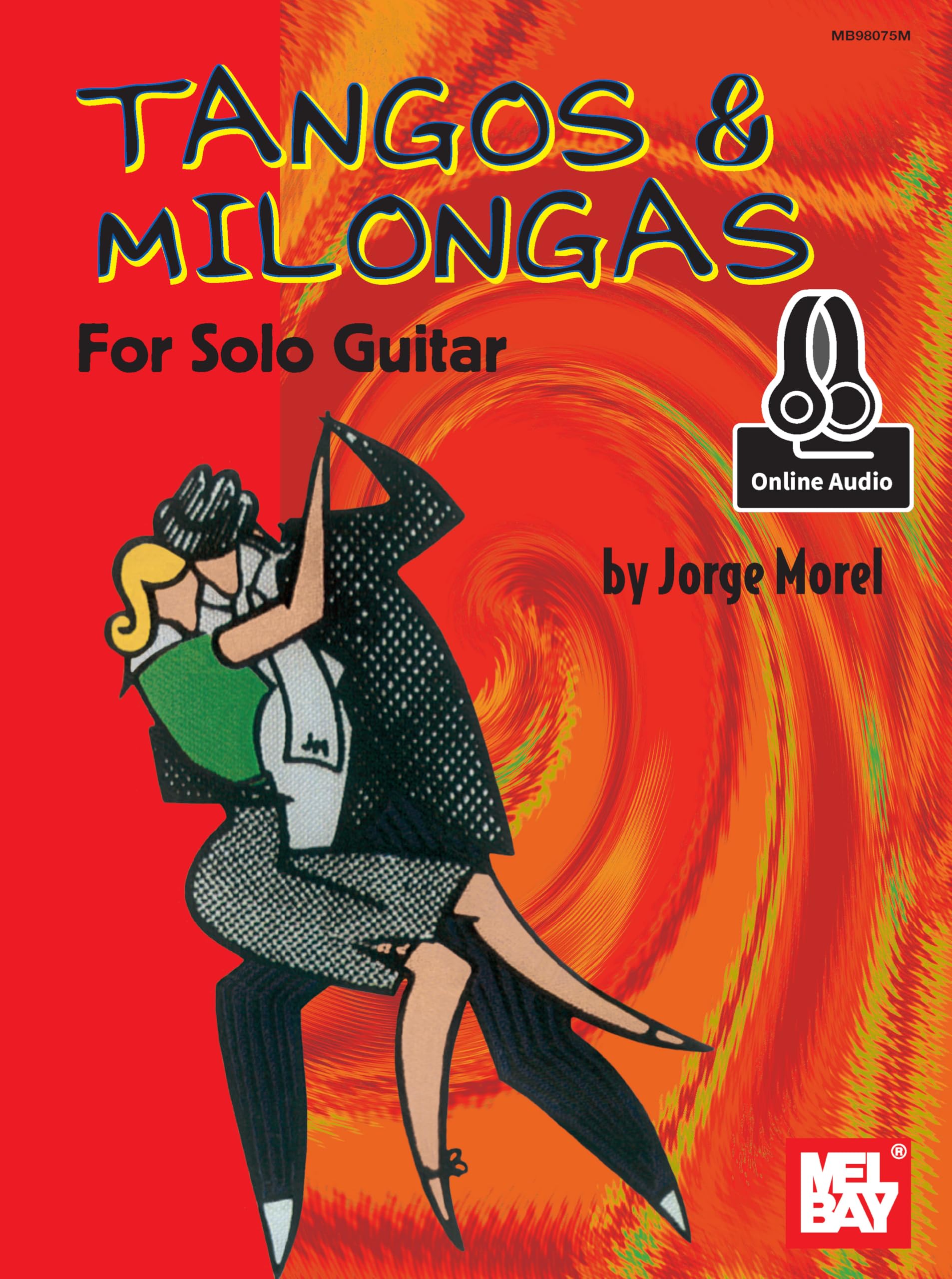 Tangos & Milongas for Solo Guitar livre pour jouer à la maison