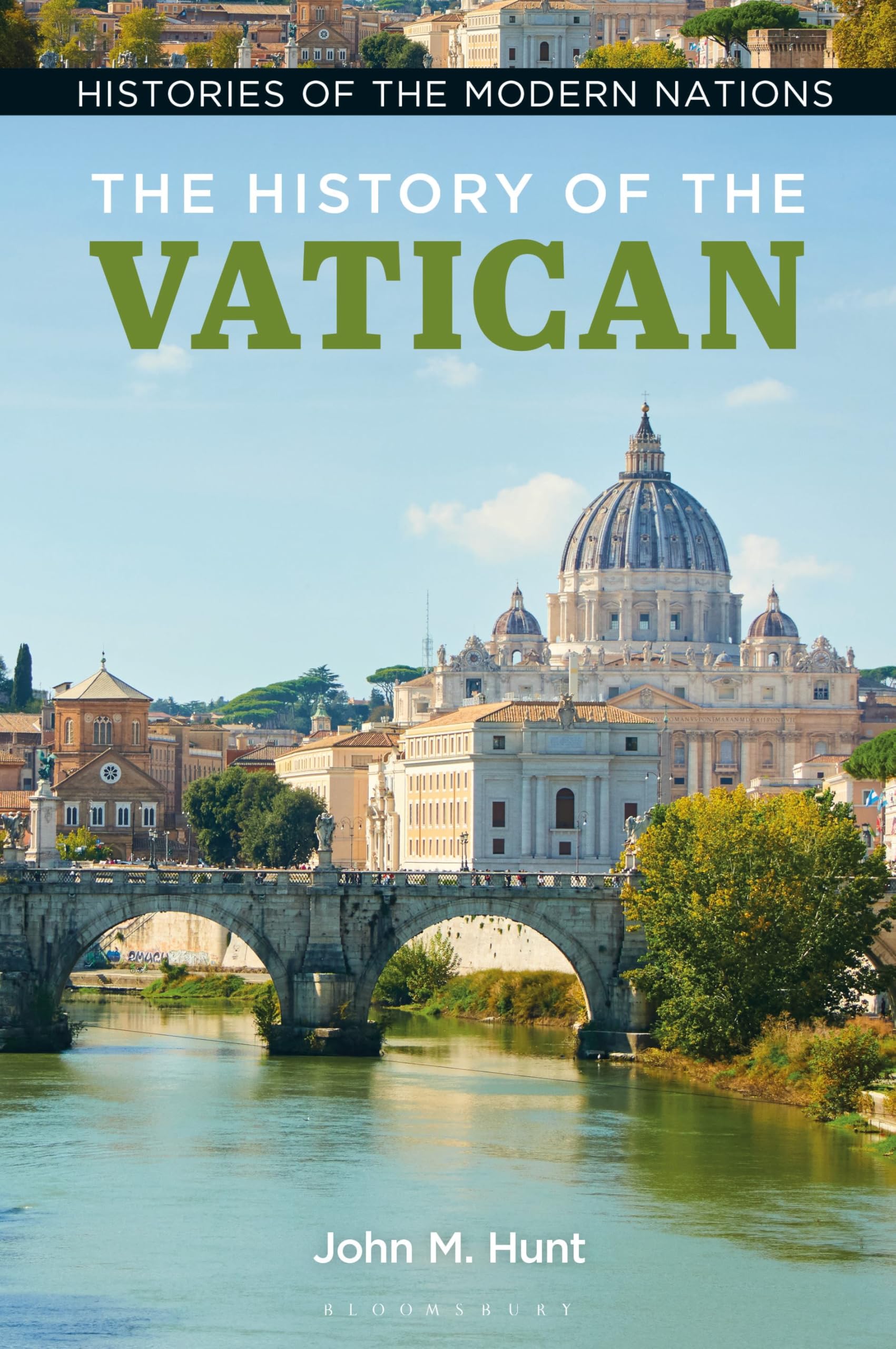 The History of the Vatican (Histories of the Modern Nations)