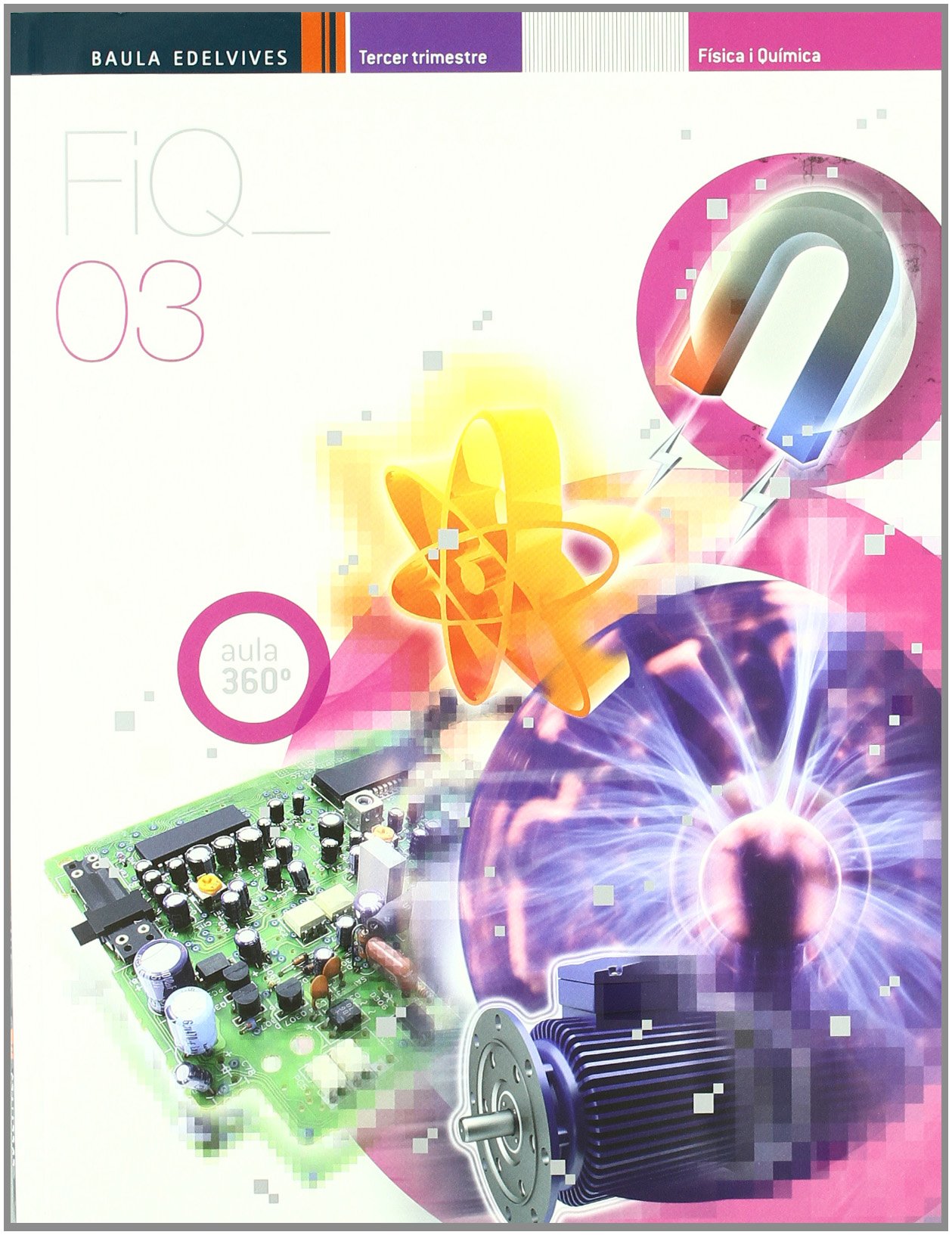 Fisica i Quimica 3º ESO (360º)