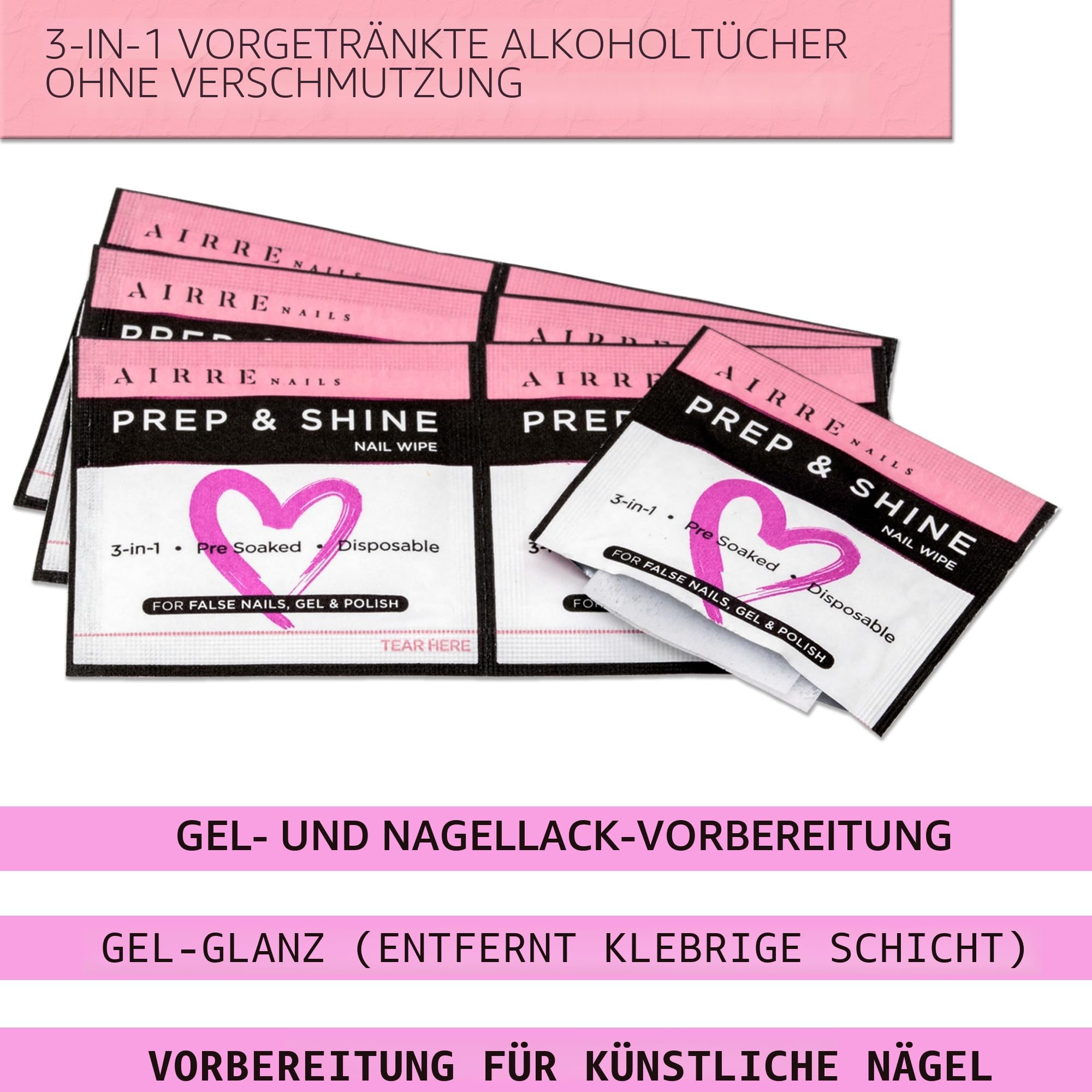 AIRRE 50 Professionelle Alkohol Prep & Shine Nail Wipes (3in1) Alkoholtücher für Gelnägel, Acrylnägel, Press on Nails & Tips Entfernt klebrige Gelschichtrückstände, Bereitet UV/LED Gellack & Falsche