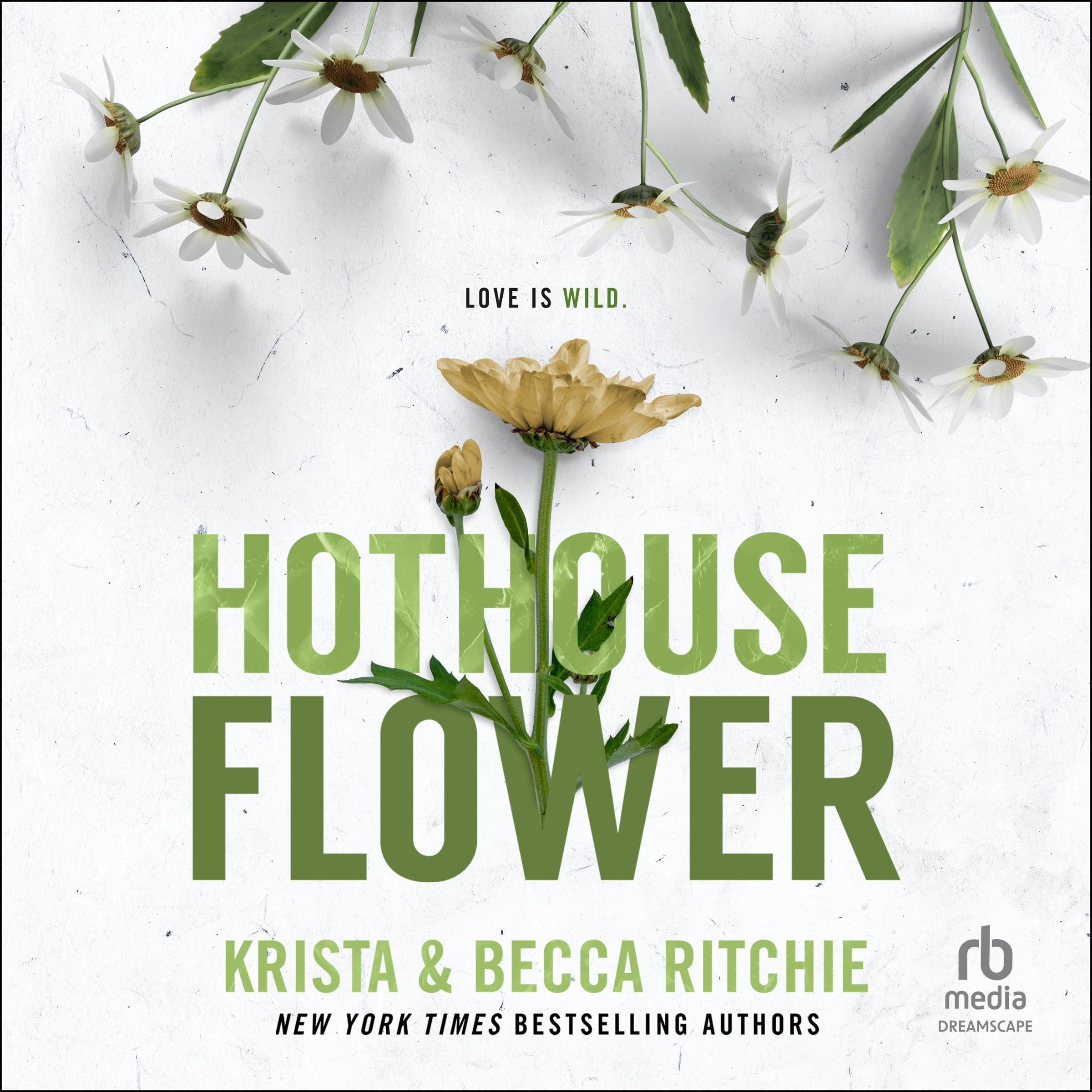 Cover art for Hothouse Flower: Calloway Sisters, Book 2