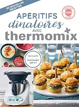 Apéritifs dînatoires avec Thermomix Relié =288 pages