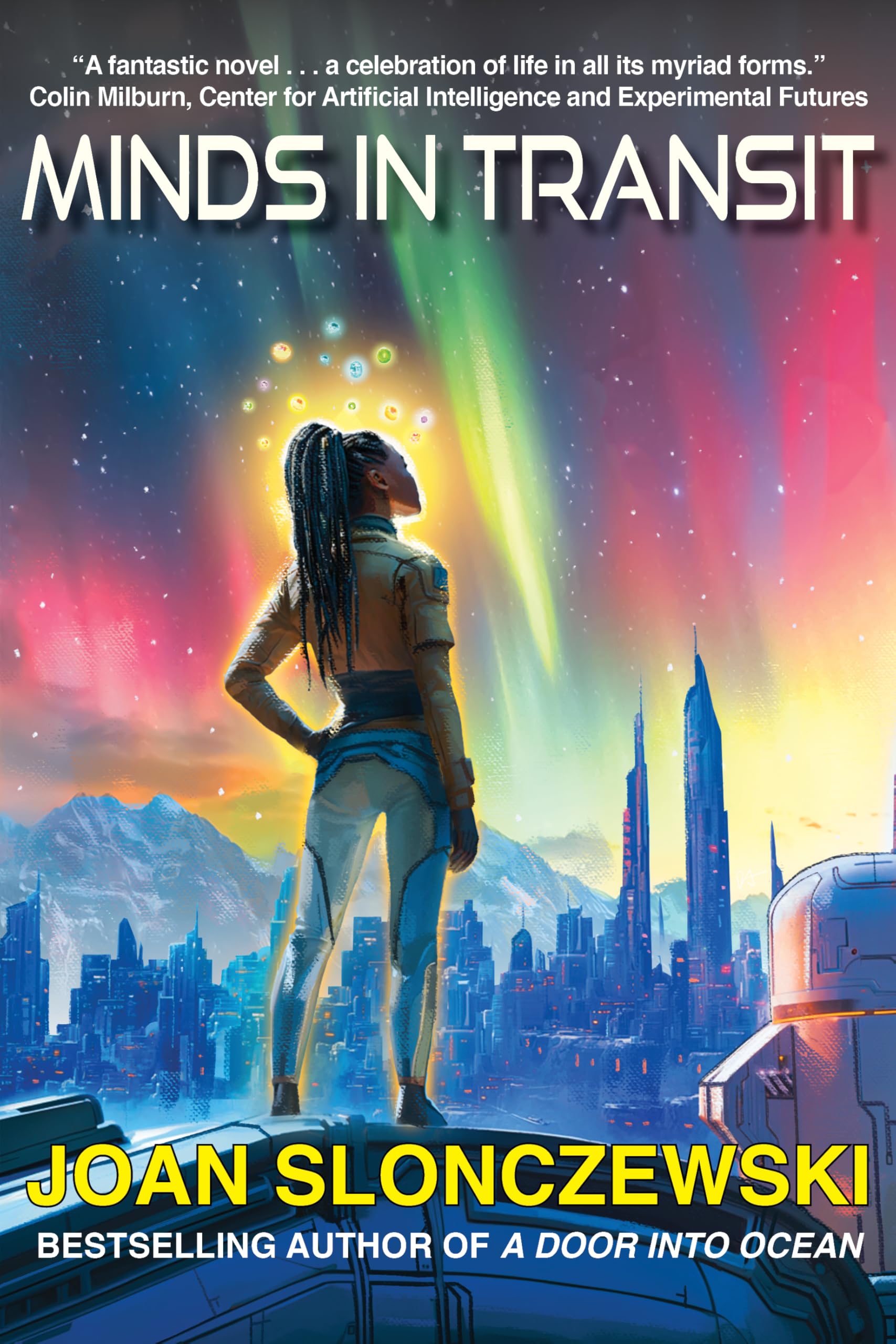Minds in Transit by Joan Slonczewski (Paperback Book)