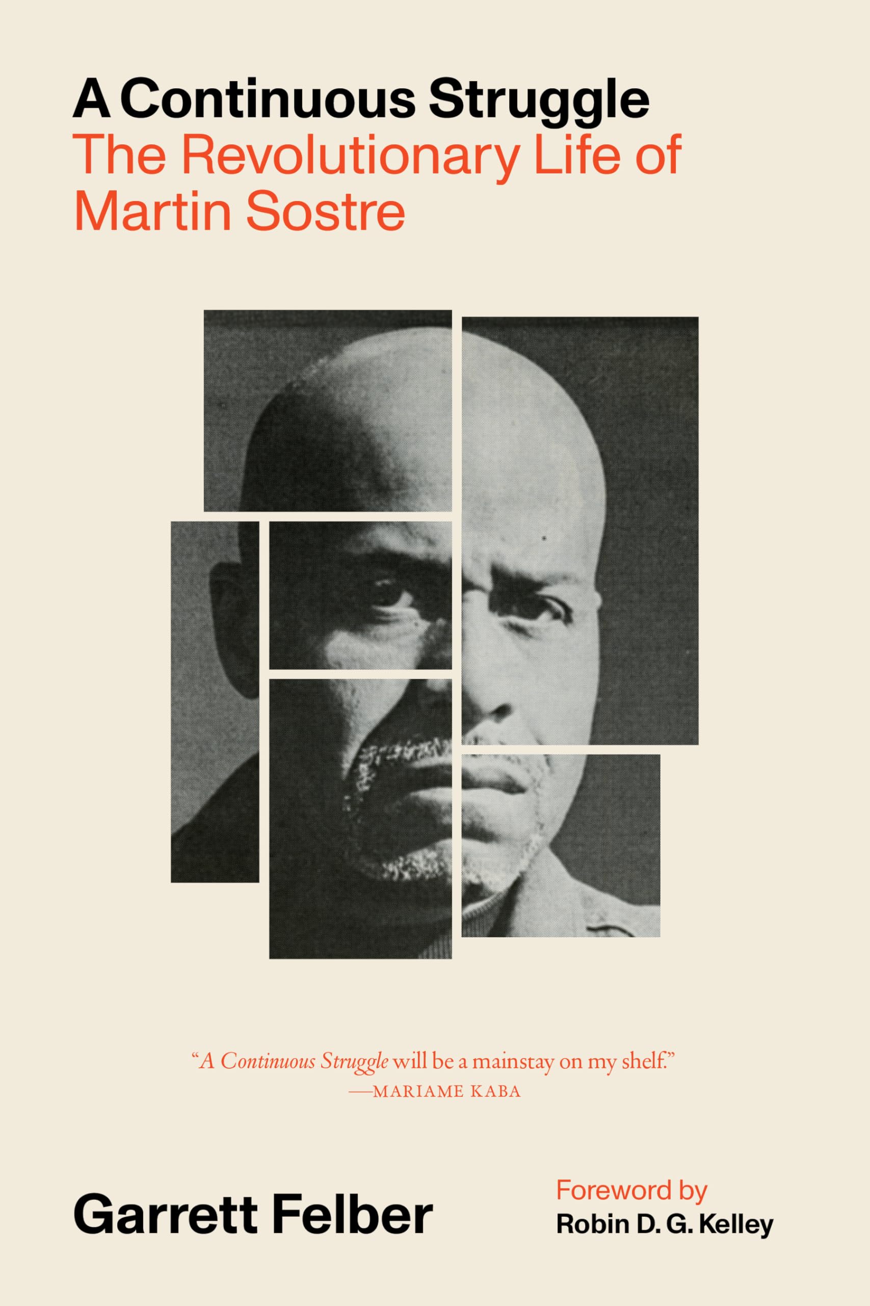 A Continuous Struggle by Garrett Felber (Hardback Book)