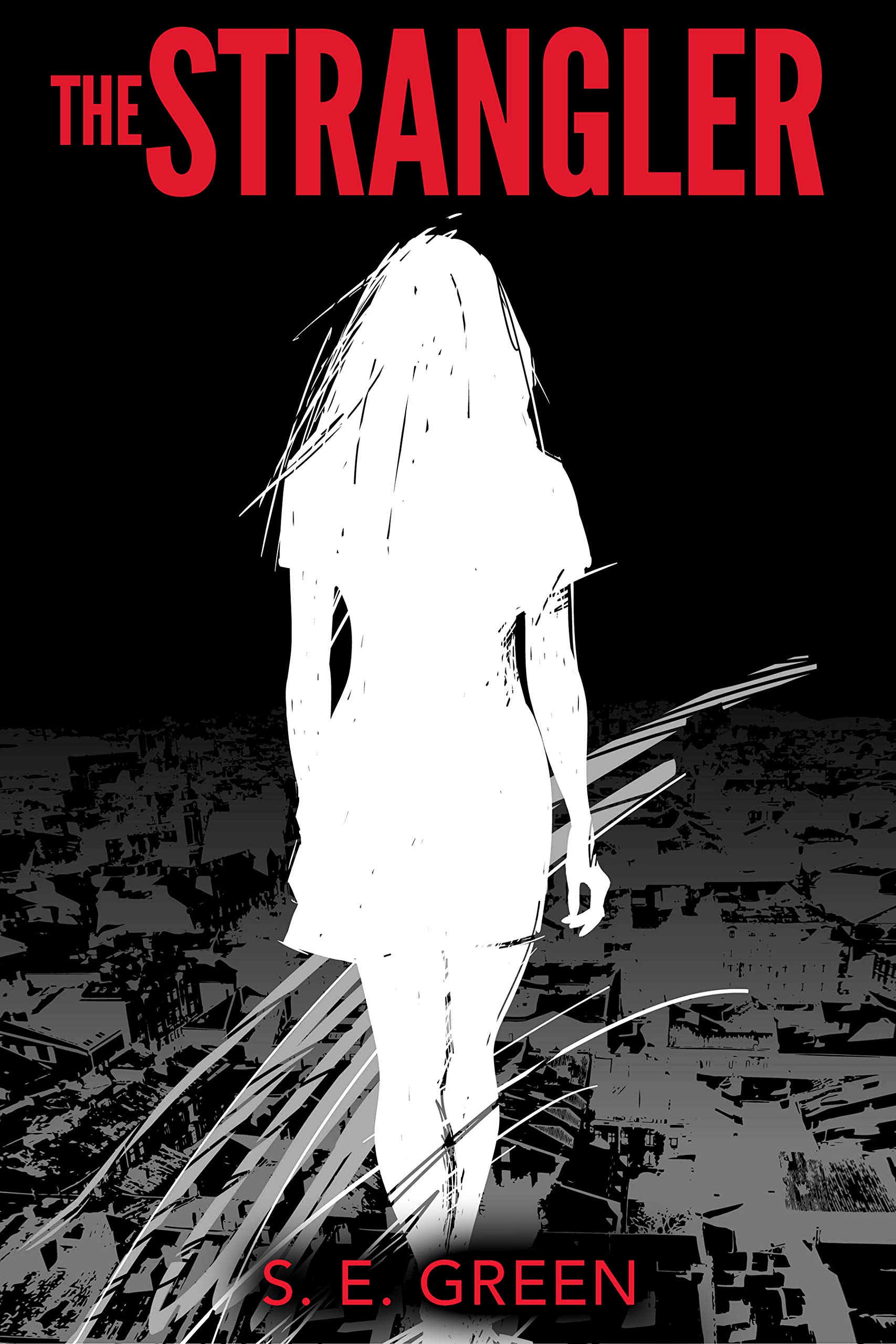 The Strangler: A Serial Killer Thriller (Killers Among Book 1)