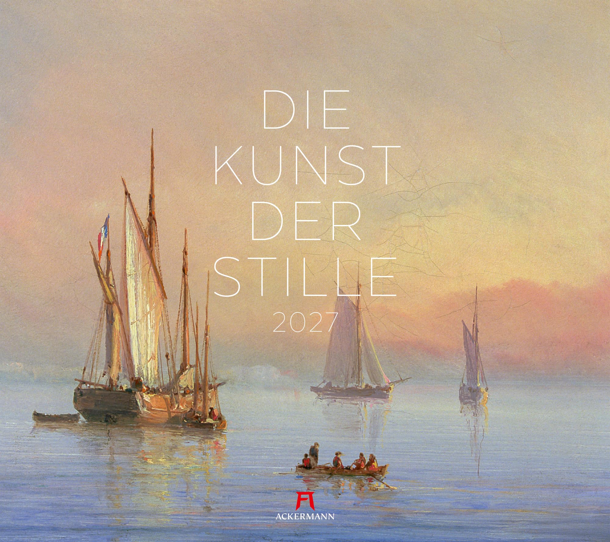 Die Kunst der Stille Kalender 2027: Beruhigender Kunst-Kalender im großen Querformat (54x48 cm) | Impressionismus, künstlerischer Minimalismus