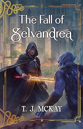 The Fall of Selvandrea