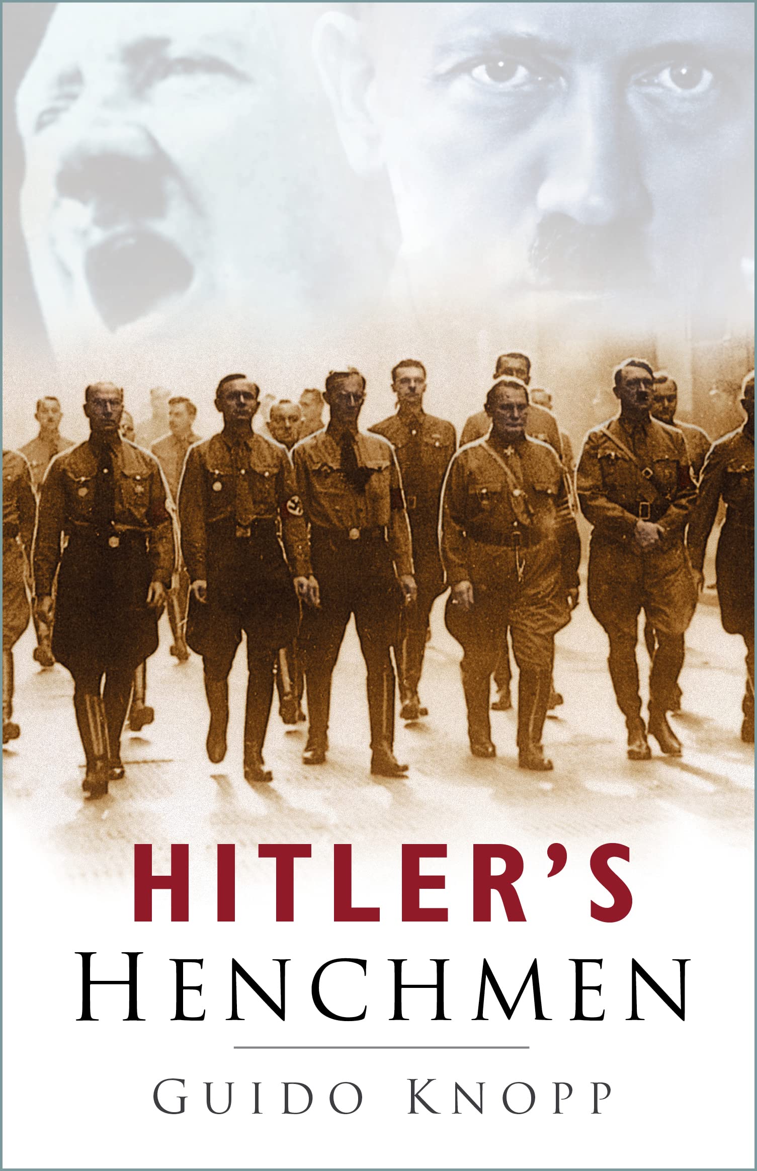 Hitlers Henchmen by Guido Knopp PAPERBACK 9780750937818