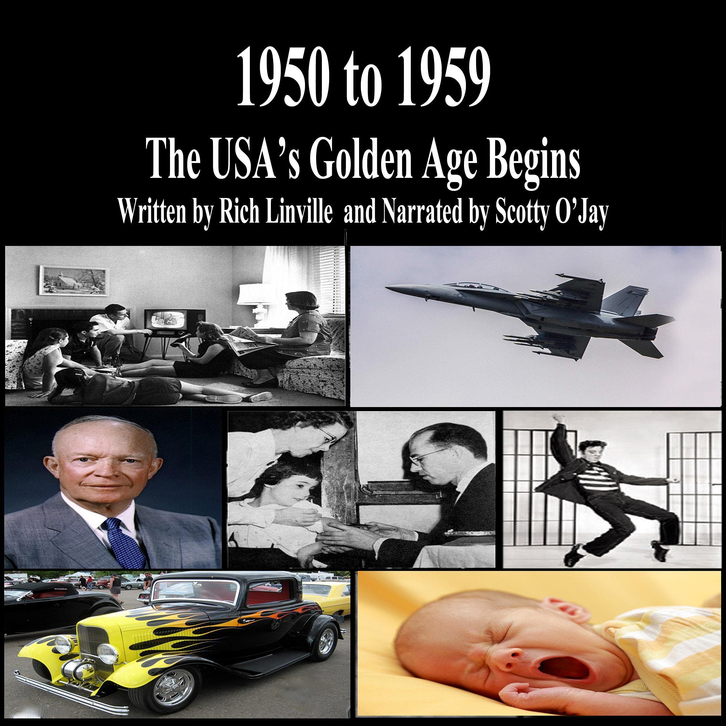 Cover art for 1950 to 1959 the USA’s Golden Age Begins