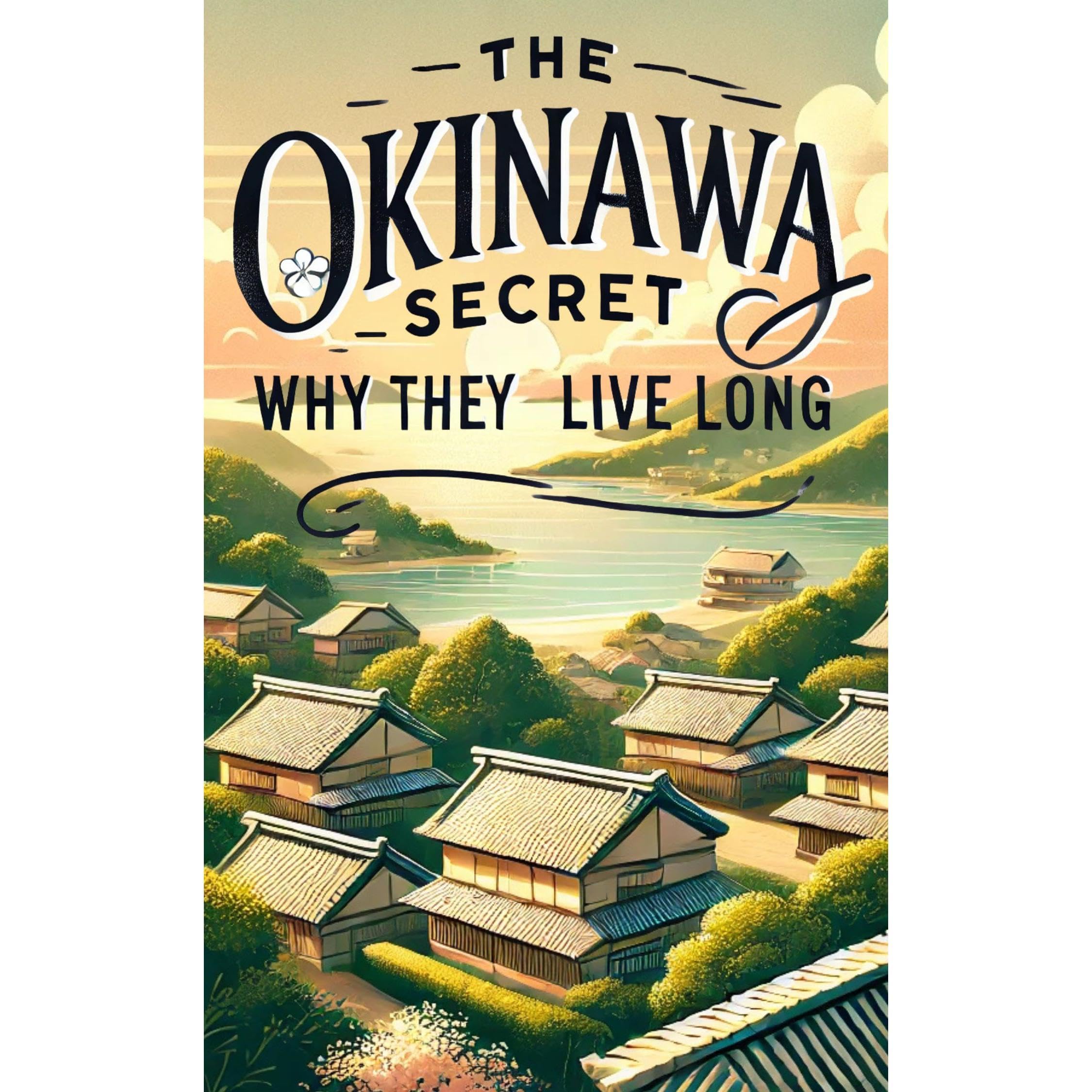 The Okinawa Secret