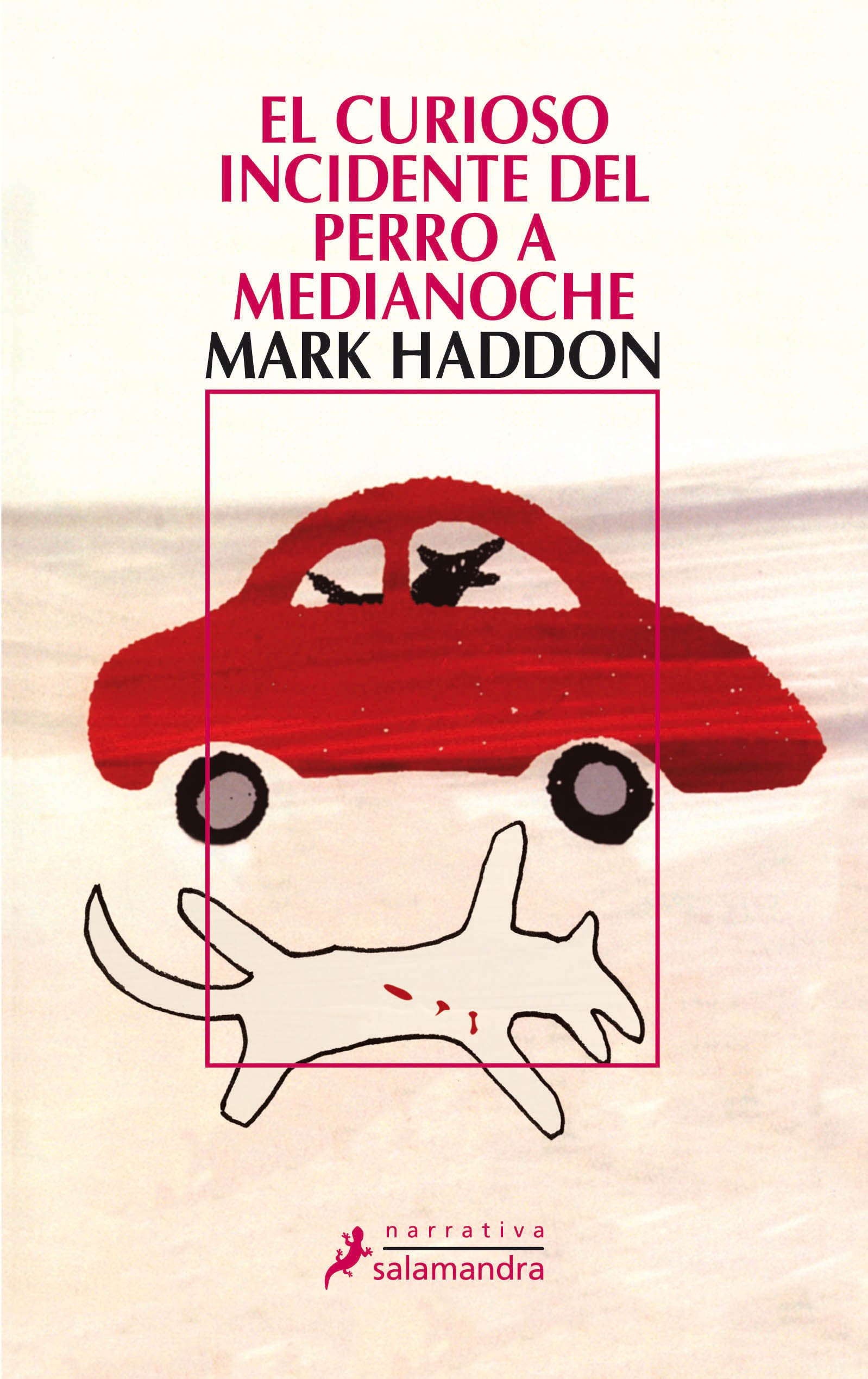 El curioso incidente del perro a medianoche (Spanish Edition)