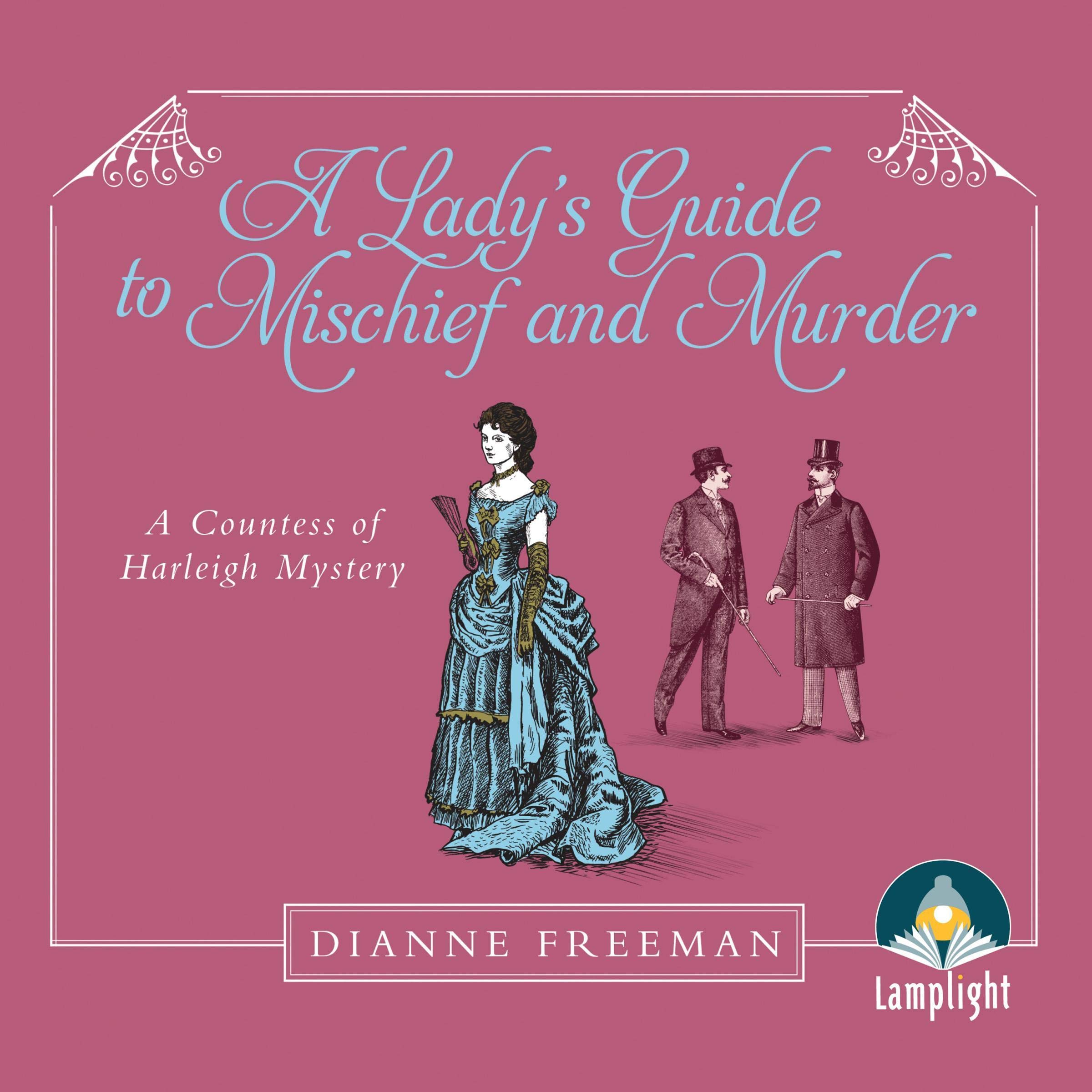Cover art for A Lady's Guide to Mischief and Murder