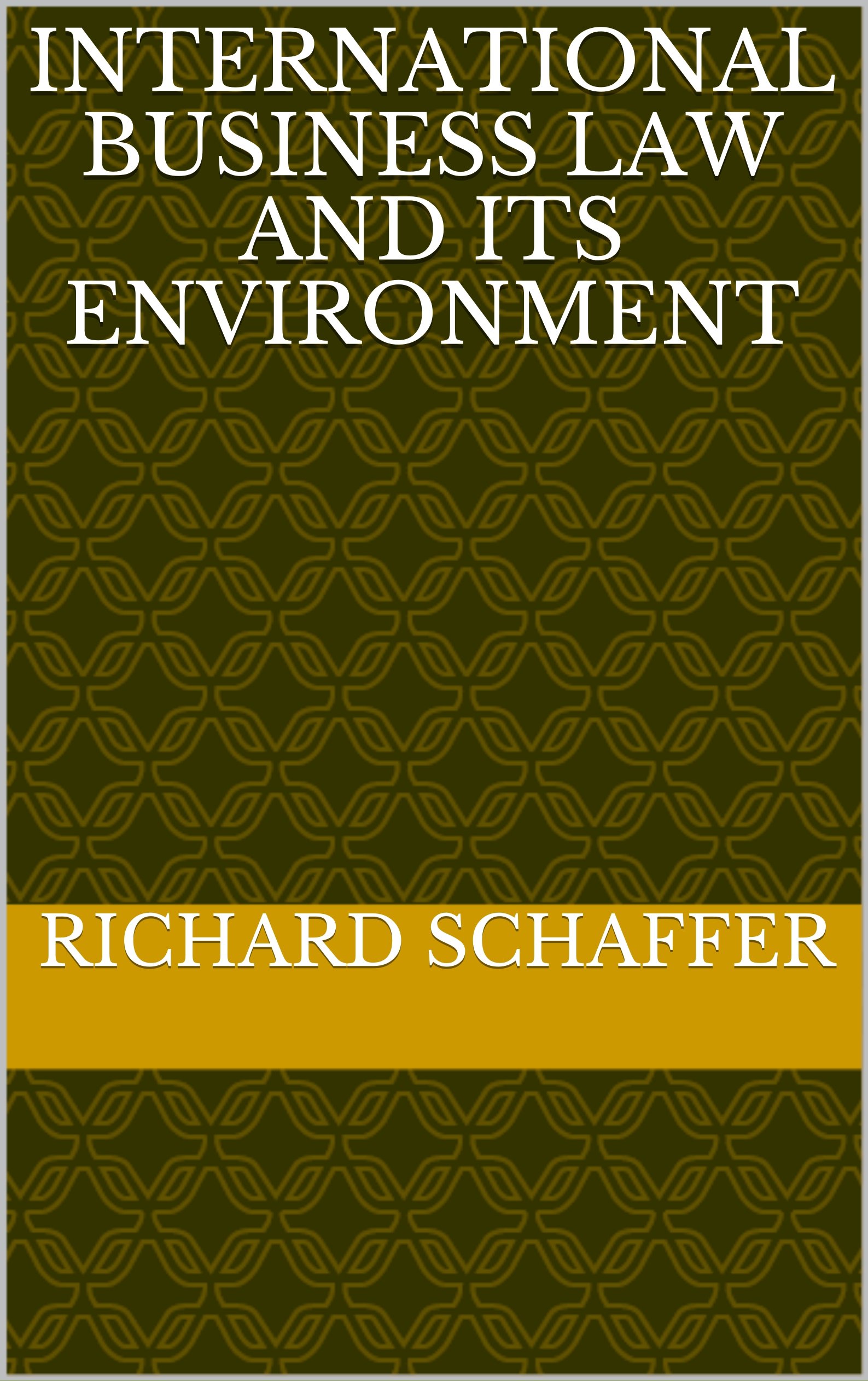 international business law and its environment