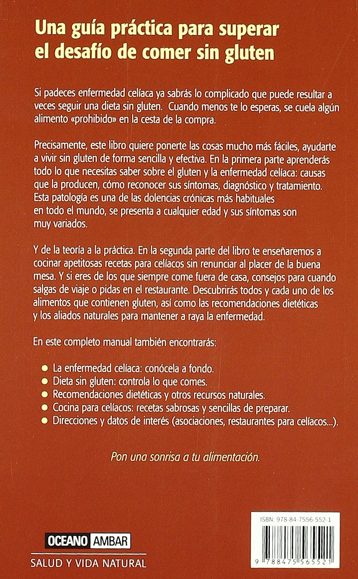 Vivir sin gluten: Una guía práctica para superar el desafío de comer sin gluten