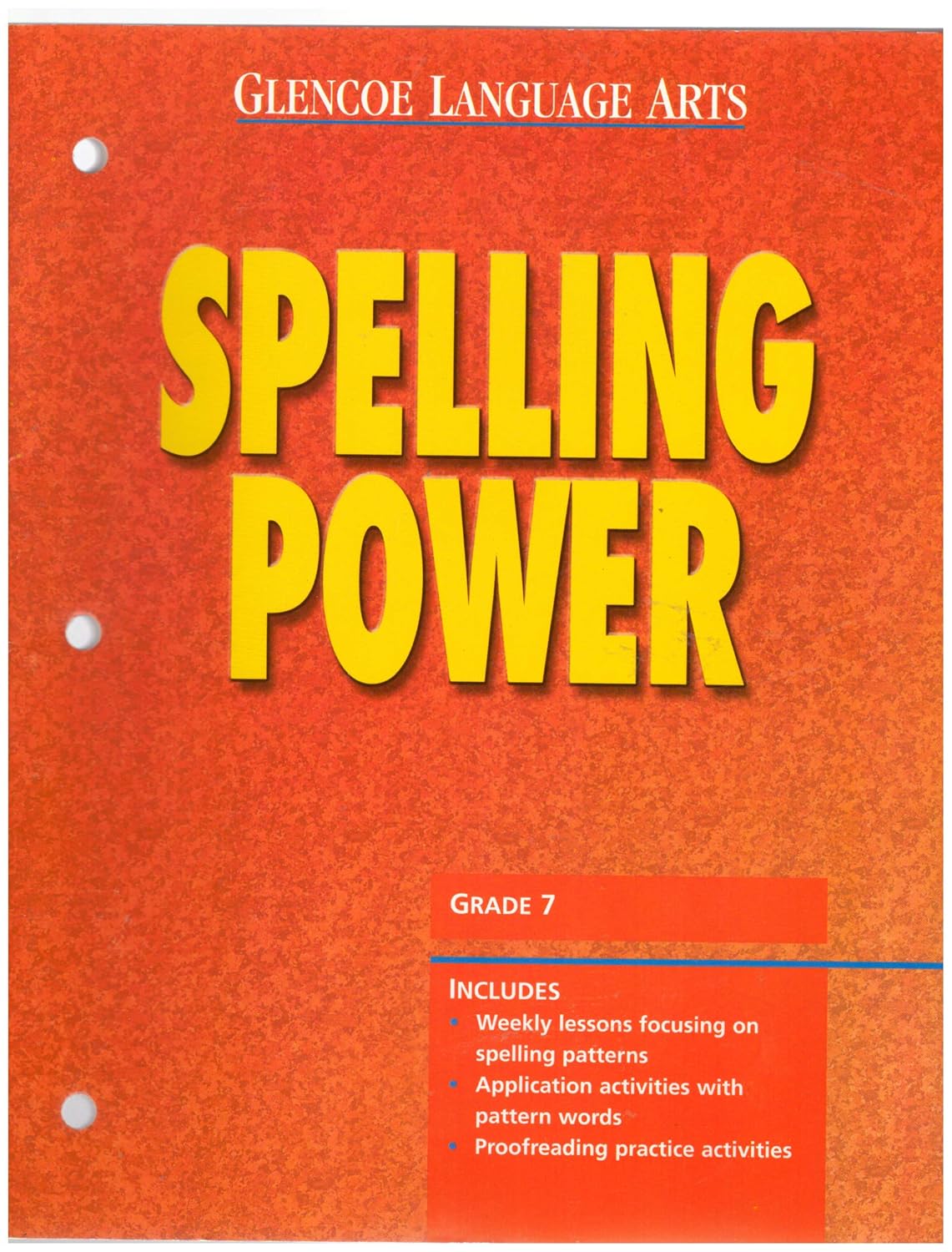 Glencoe Language Arts Spelling Power (Grade 7, Grade 7) Glencoe