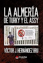 La Almería de Turky y El Assy