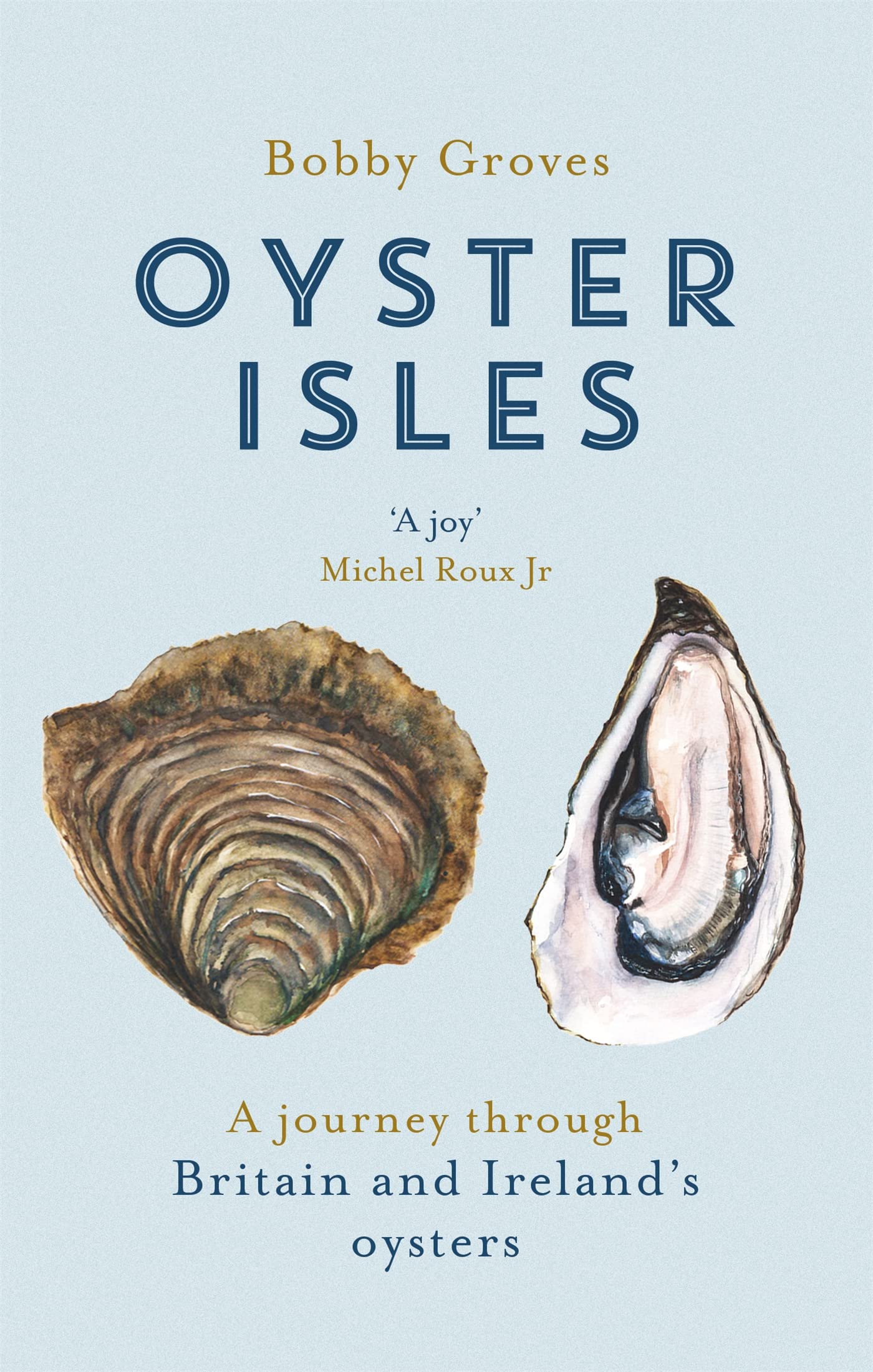 Oyster Isles by Bobby Groves (Paperback Book)