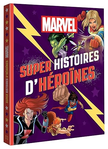 MARVEL - Super histoires d'héroïnes