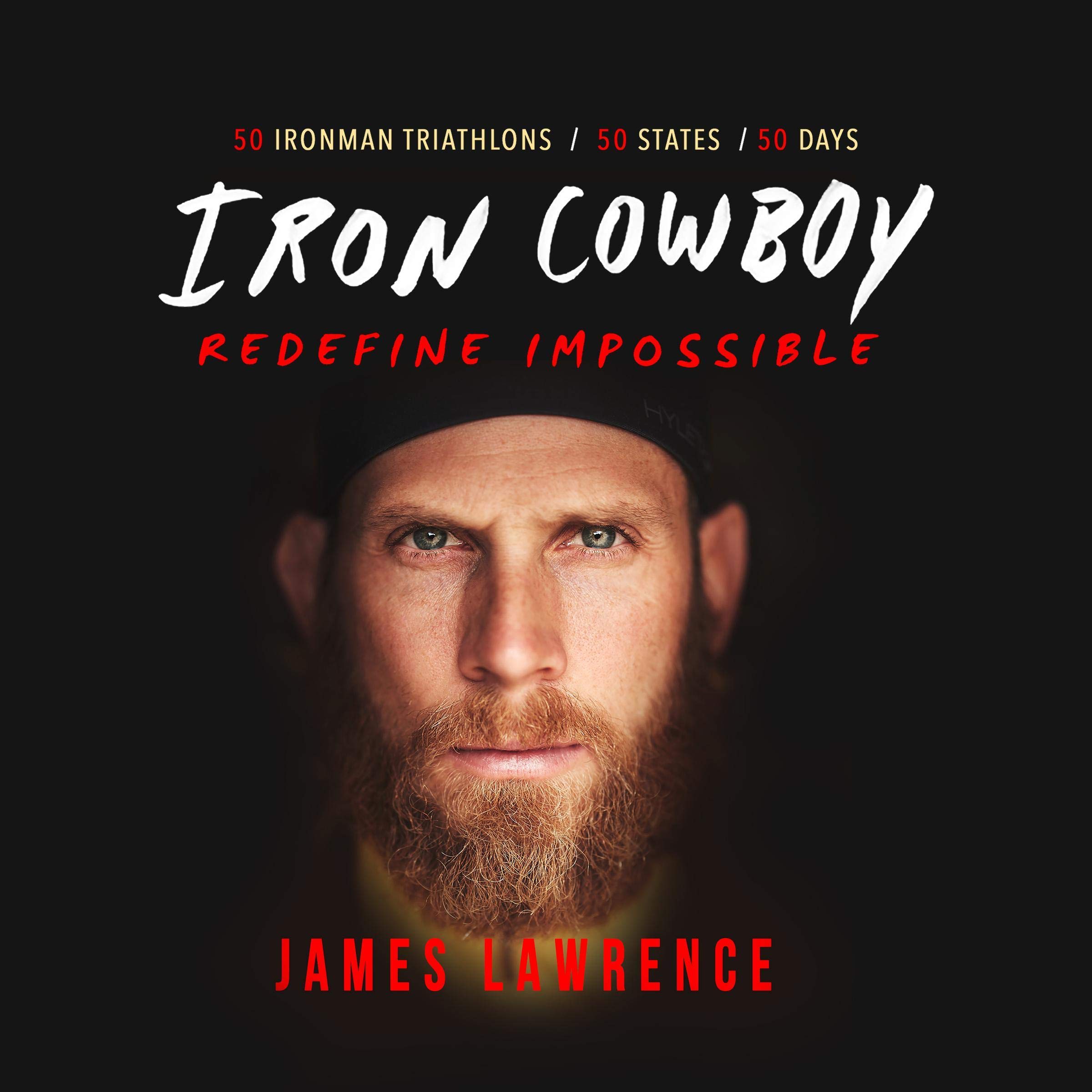 Iron Cowboy - Redefine Impossible