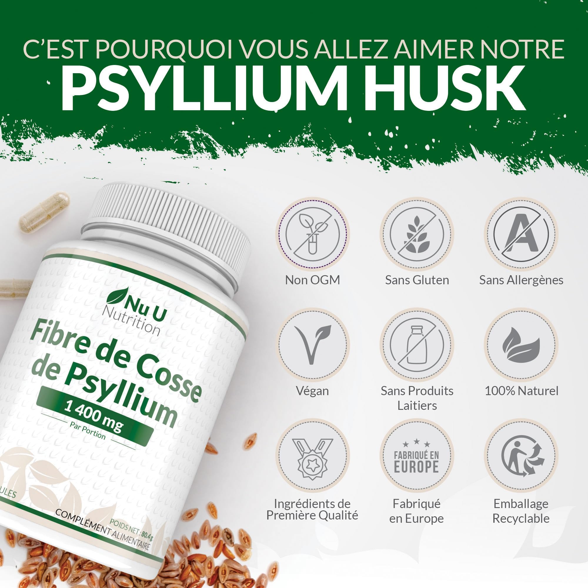Psyllium Blonde 1400mg par Portion - 240 Gélules Véganes - Fibre Prébiotique Soluble Naturelle Provenant des Graines de Cosse de Plantago Ovata - Fabriqué en Europe – Nu U Nutrition