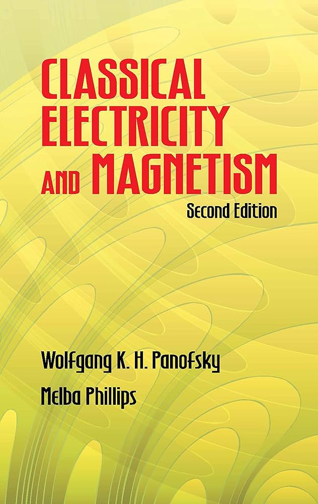 Classical Electricity and Magnetism: Second Edition (Dover Books Classical Electricity and Magnetism: Second Edition (Dover Books