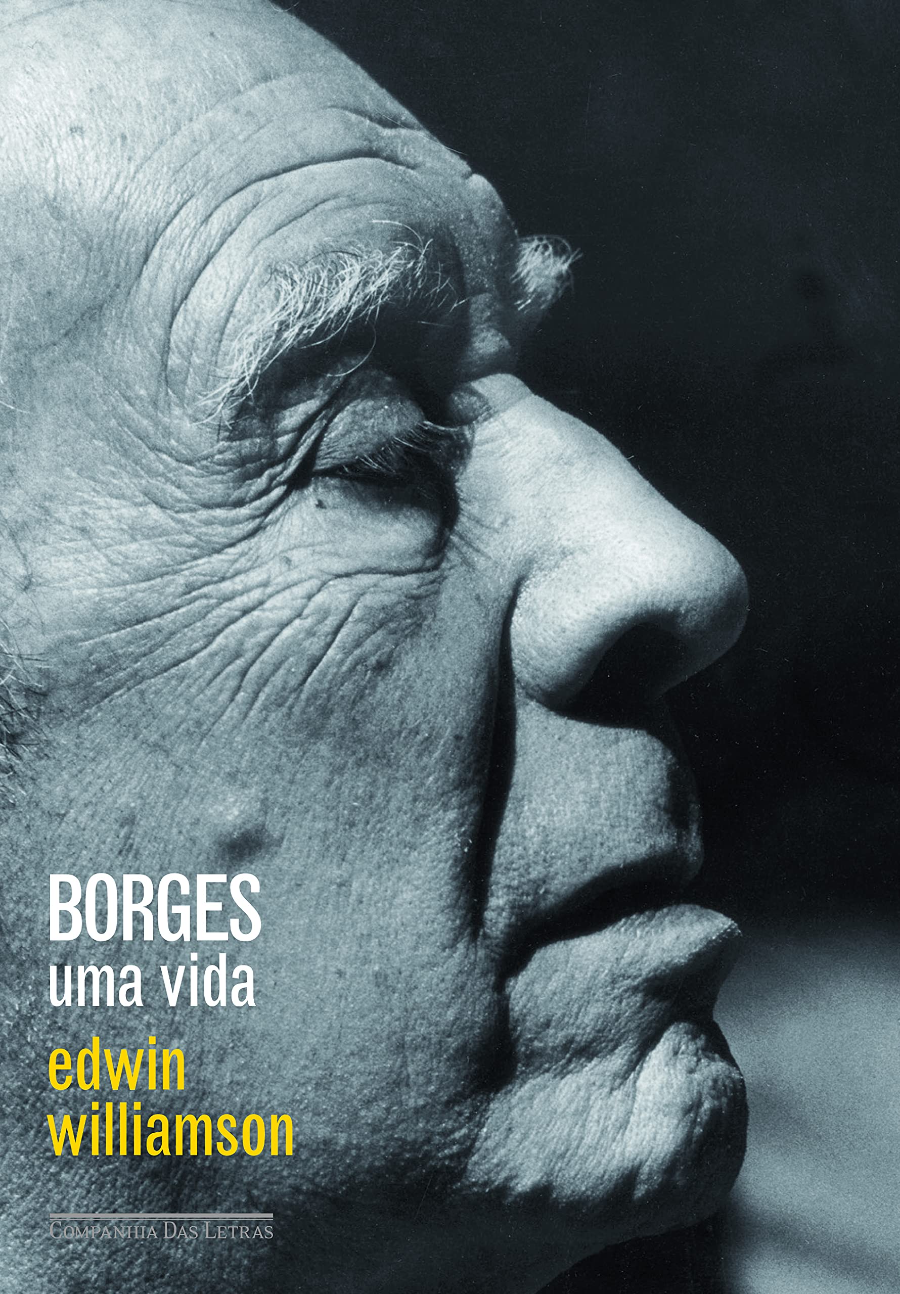 Borges: Uma Vida (Em Portugues do Brasil)