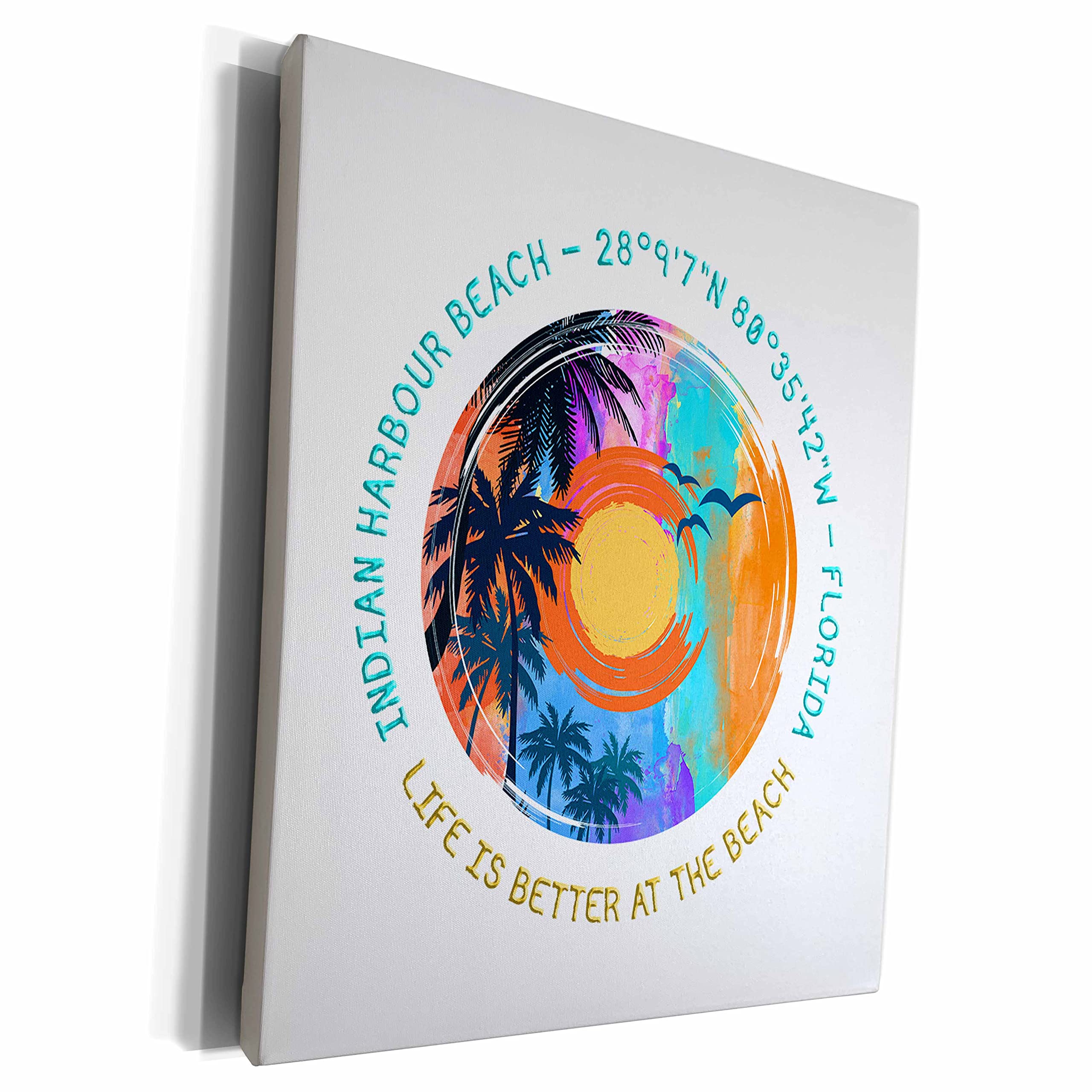 3dRose Indian Harbour Beach, Florida. Life is better at. - Museum Grade Canvas Wrap (cw-363375-1)