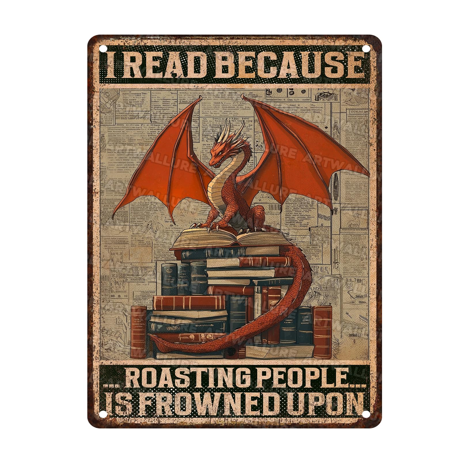 Dragon Metal Sign I Read Because Roasting People Is Frowned Upon Sign Vintage Sign for Home Cafe Bedroom Library Bookshelf Wall Decor 12x16inch
