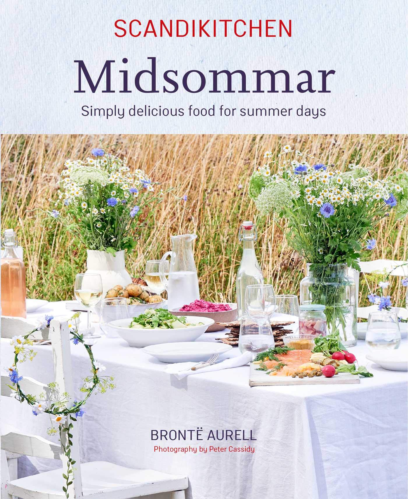 ScandiKitchen: Midsommar by Bronte Aurell - 9781788793575