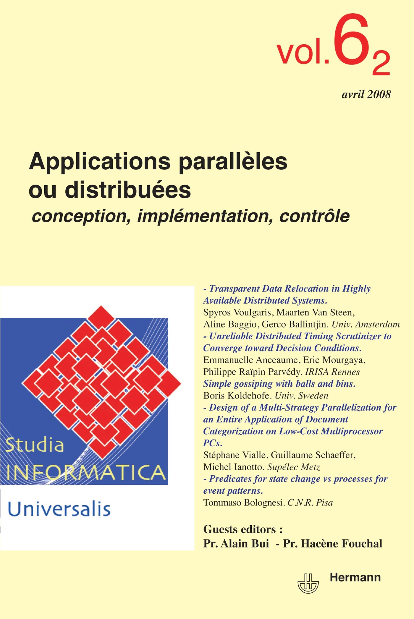 Studia Informatica Universalis n°6.2. Applications parallèles ou distribuées: Conception, implémentation, contrôle (HR.HORS COLLEC.)