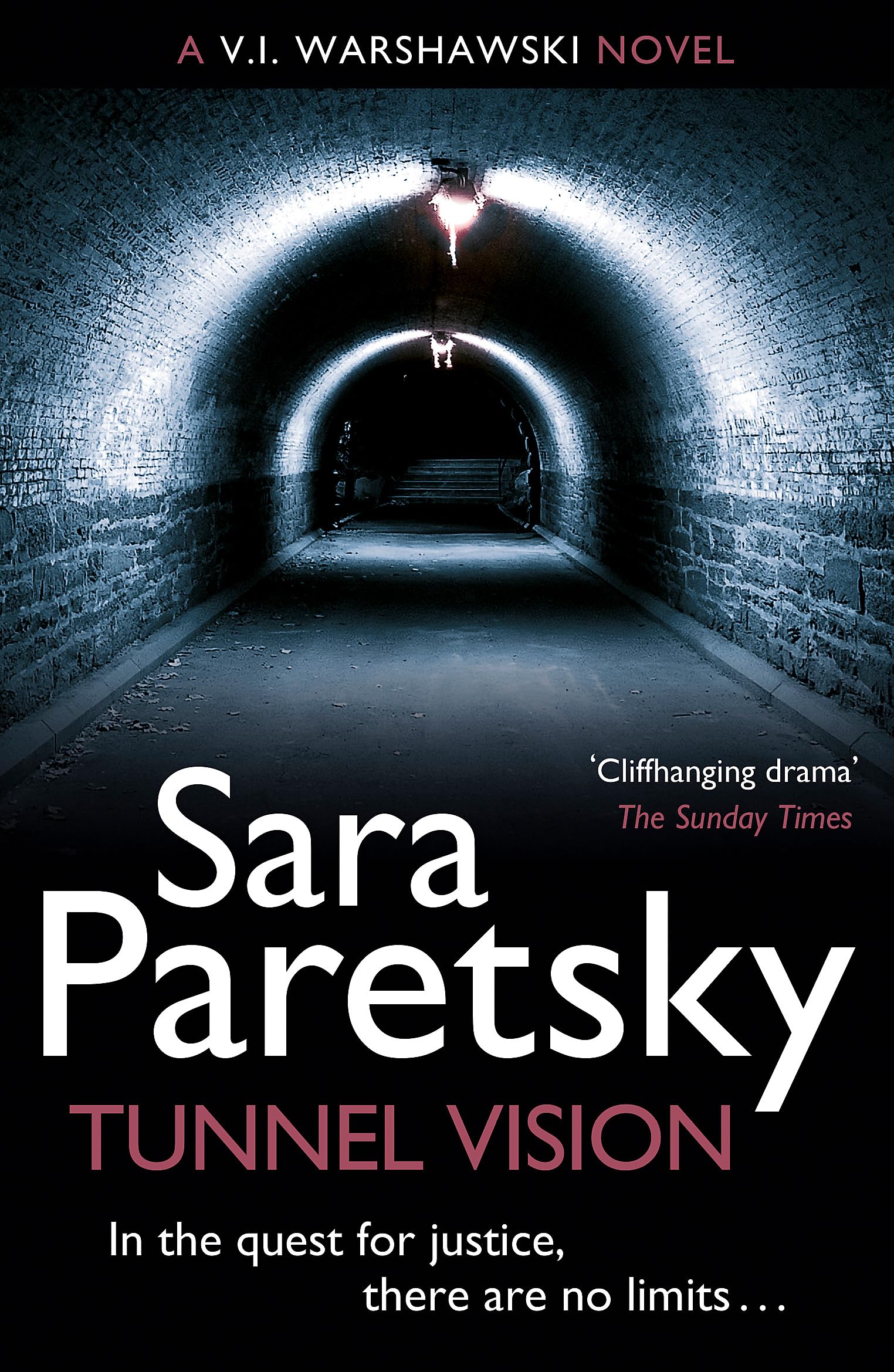 Tunnel Vision: 8: A V.I. Warshawski Novel (V I Warshawski 08) By Sara Paretsky