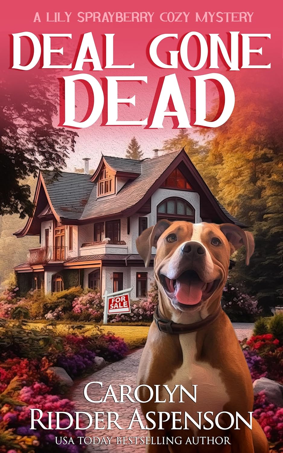 Deal Gone Dead: A Lily Sprayberry Cozy Mystery (The Lily Sprayberry Cozy Mystery Series Book 1)