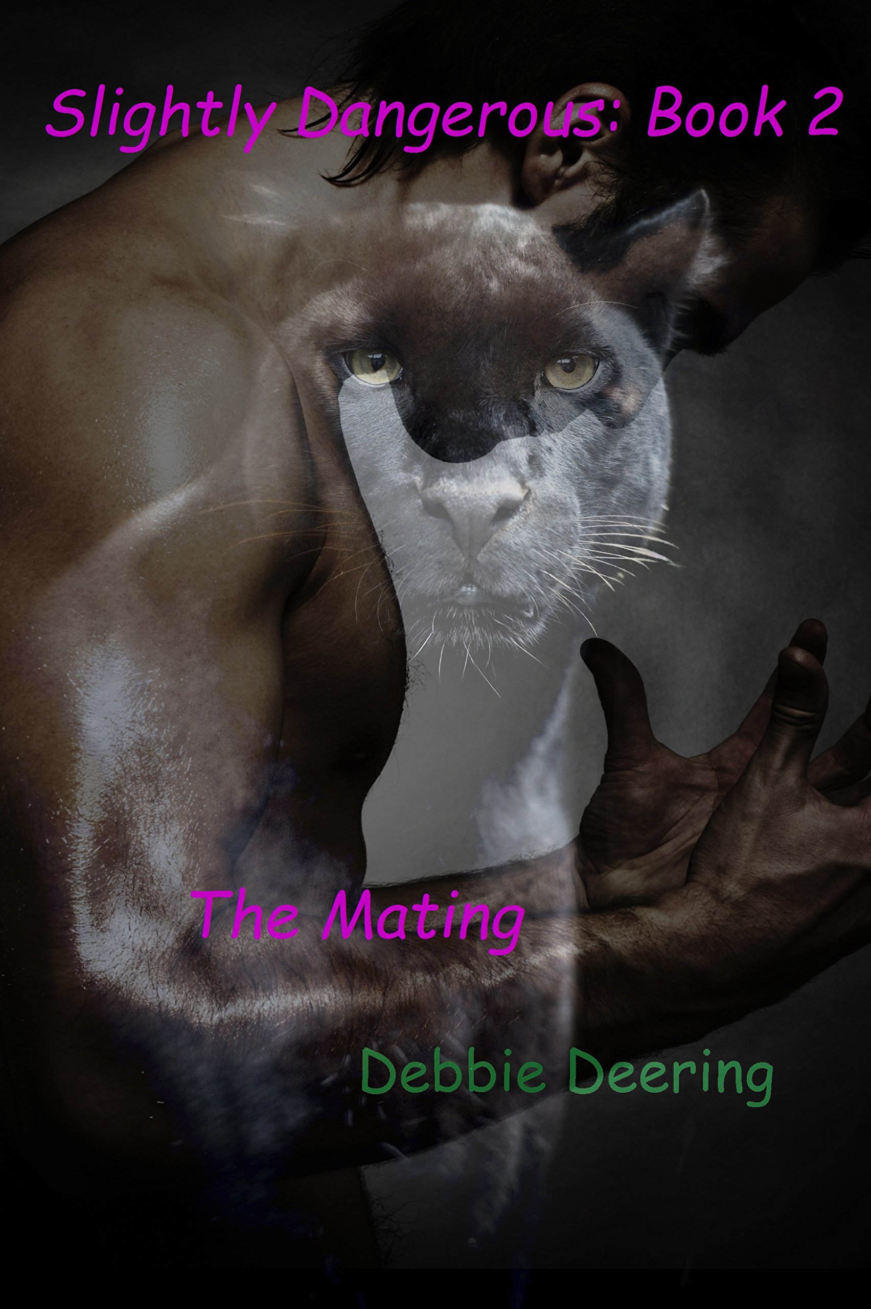 The Mating (Slightly Dangerous Book 2)