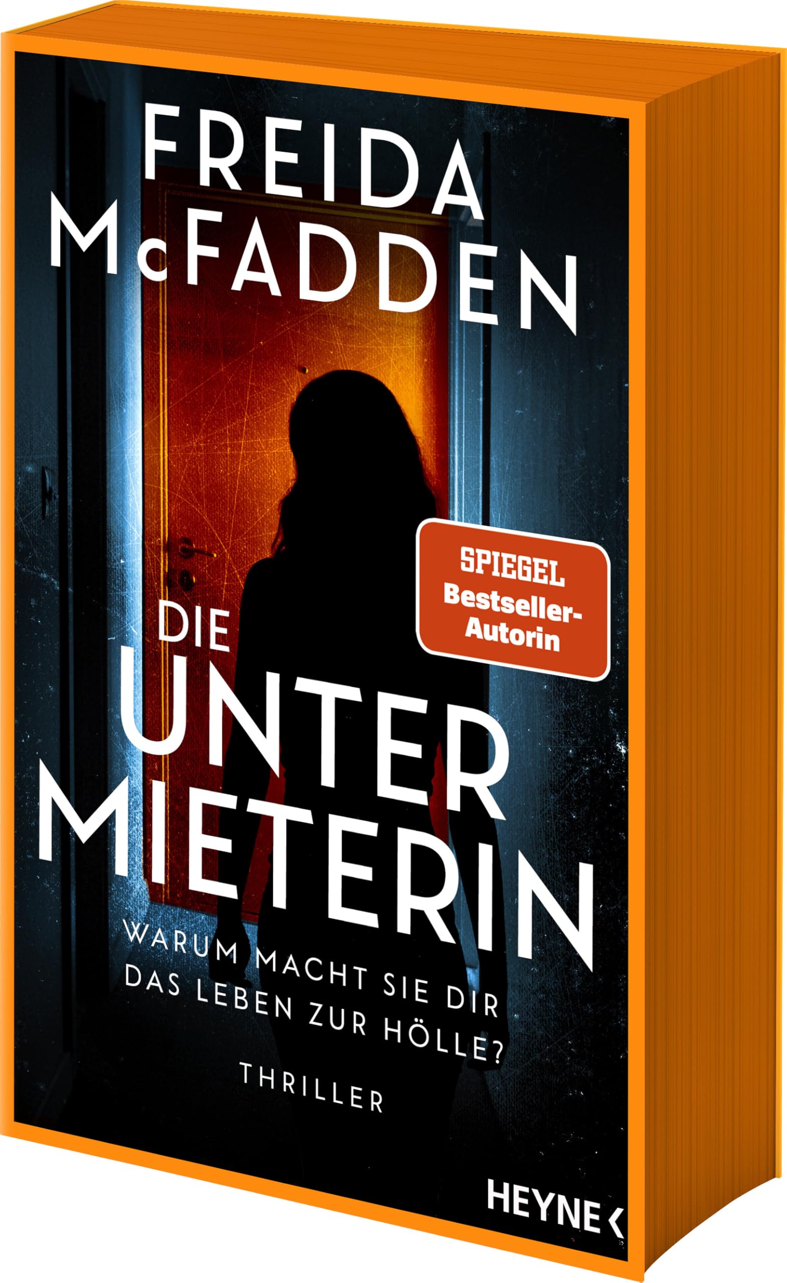 Die Untermieterin – Warum macht sie dir das Leben zur Hölle?: Thriller - Freida McFadden ist ein Weltbestseller-Phänomen! Mit Farbschnitt in limitierter Erstauflage