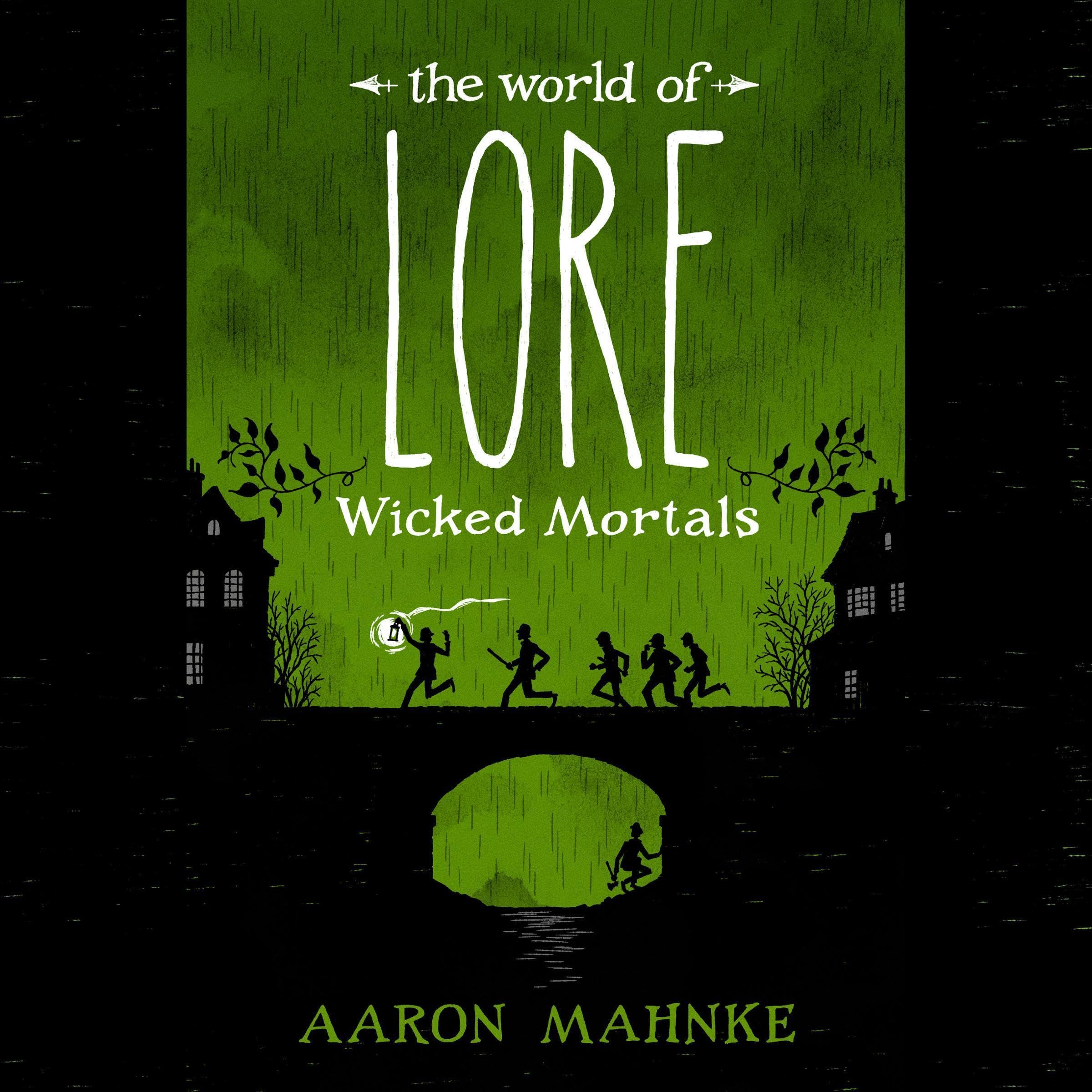 The World of Lore: Wicked Mortals