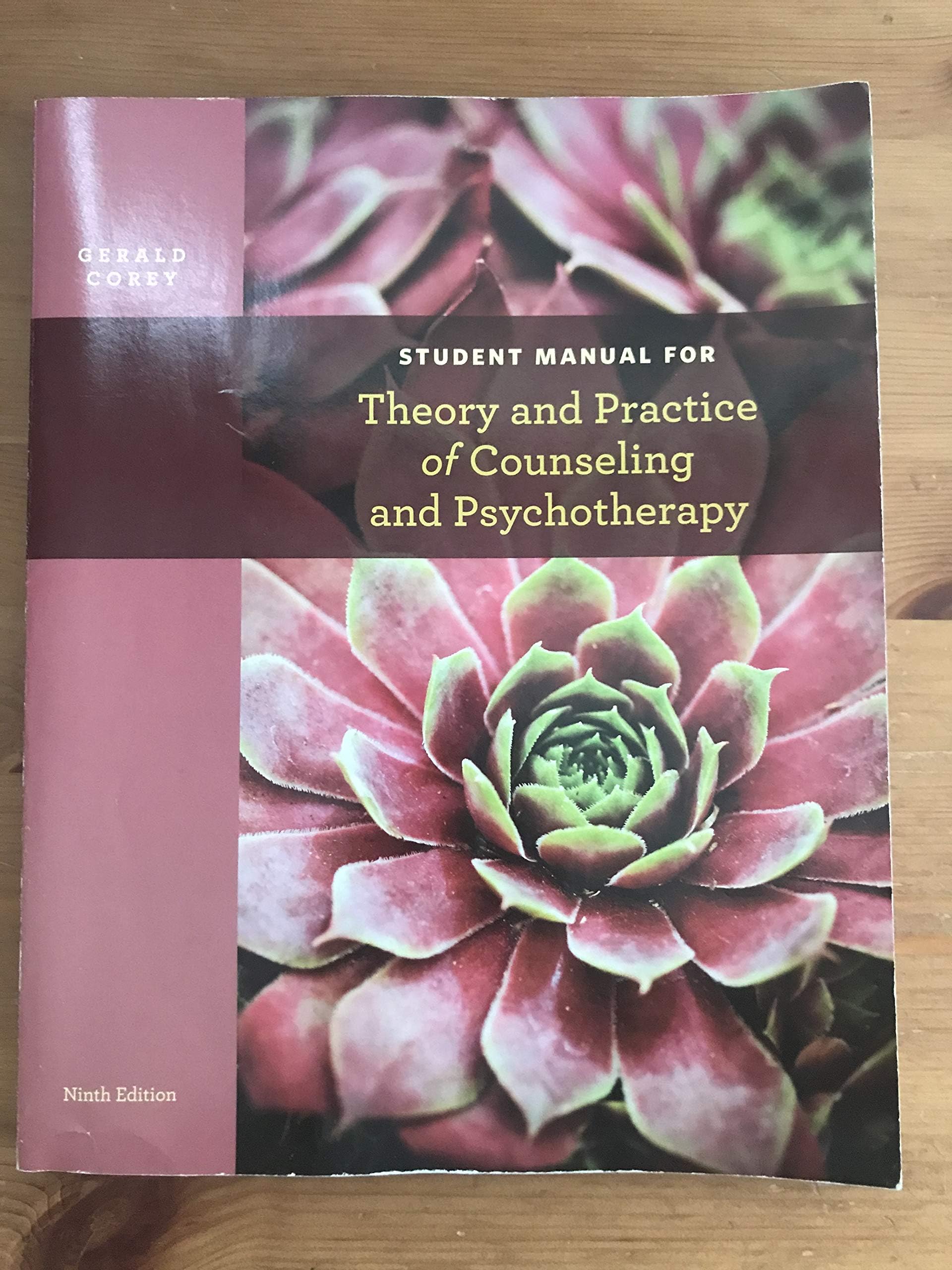 Student Manual for Corey's Theory and Practice of Counseling and Psychotherapy, 9th