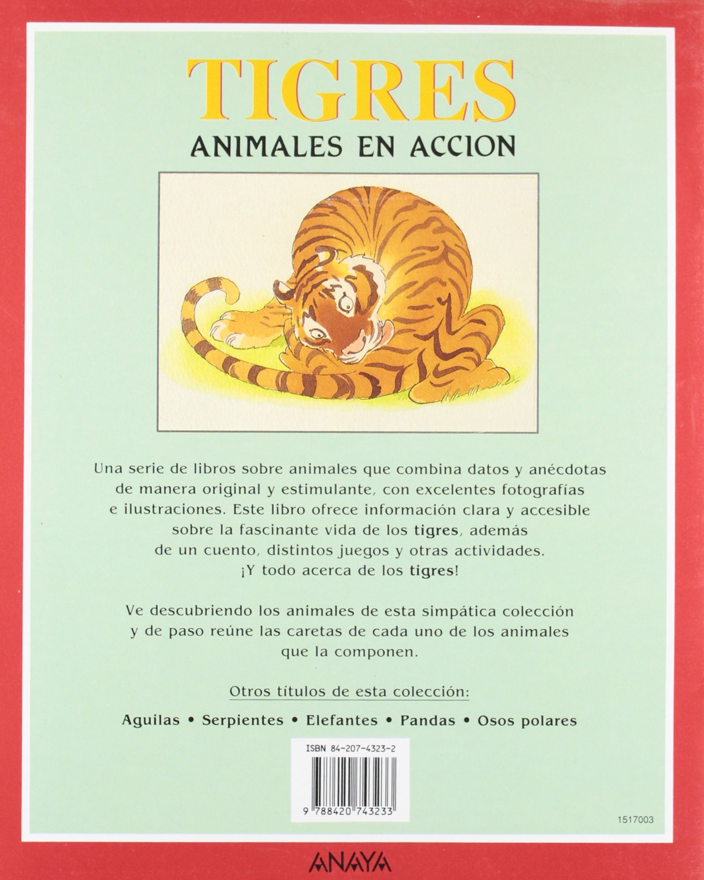Tigres: Animales en accion